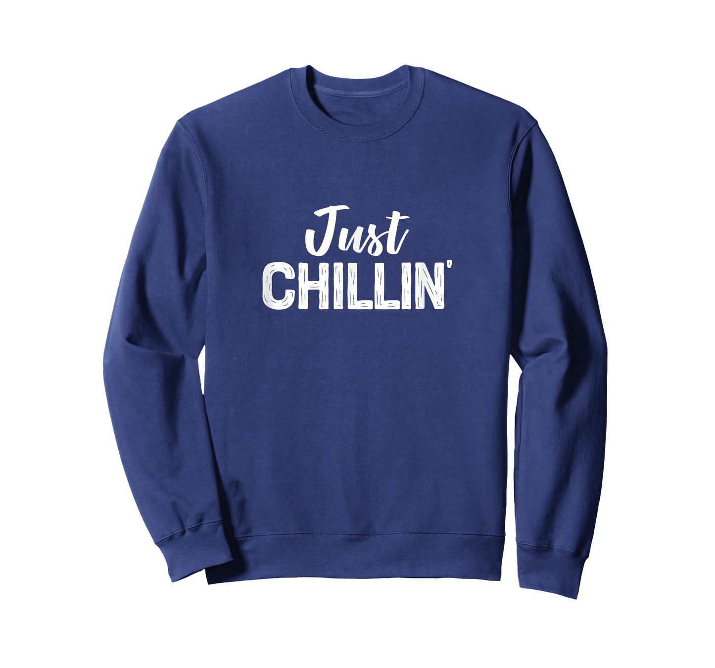 Just Chillin' - T-Shirt