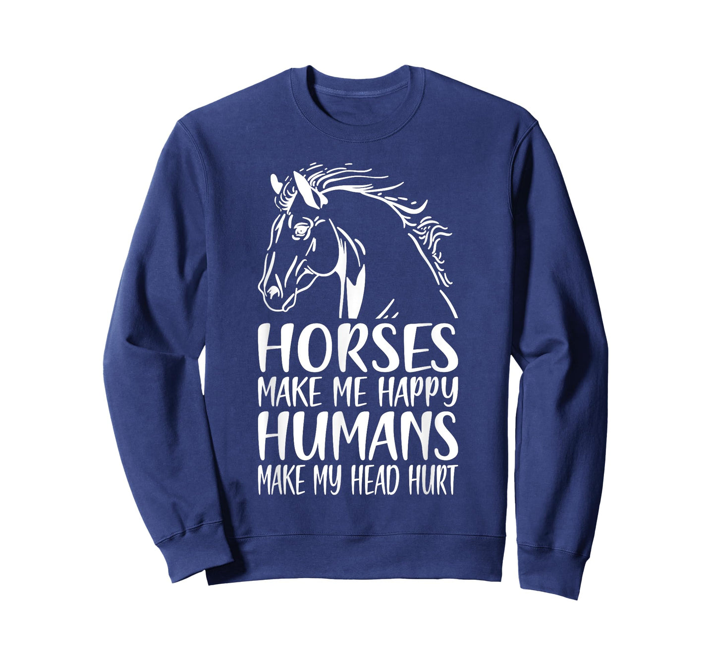 Horses Make Me Happy Humans Make My Head Hurt Horse Rider T-Shirt