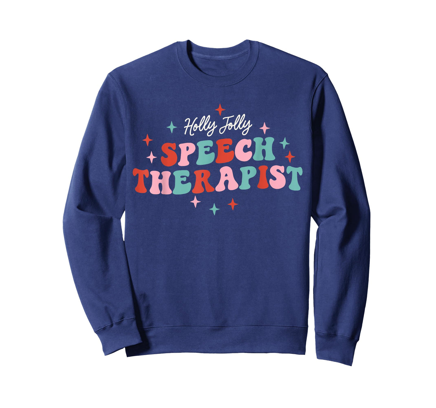 Holly Jolly Speech Therapist Christmas SLP Xmas Therapy T-Shirt