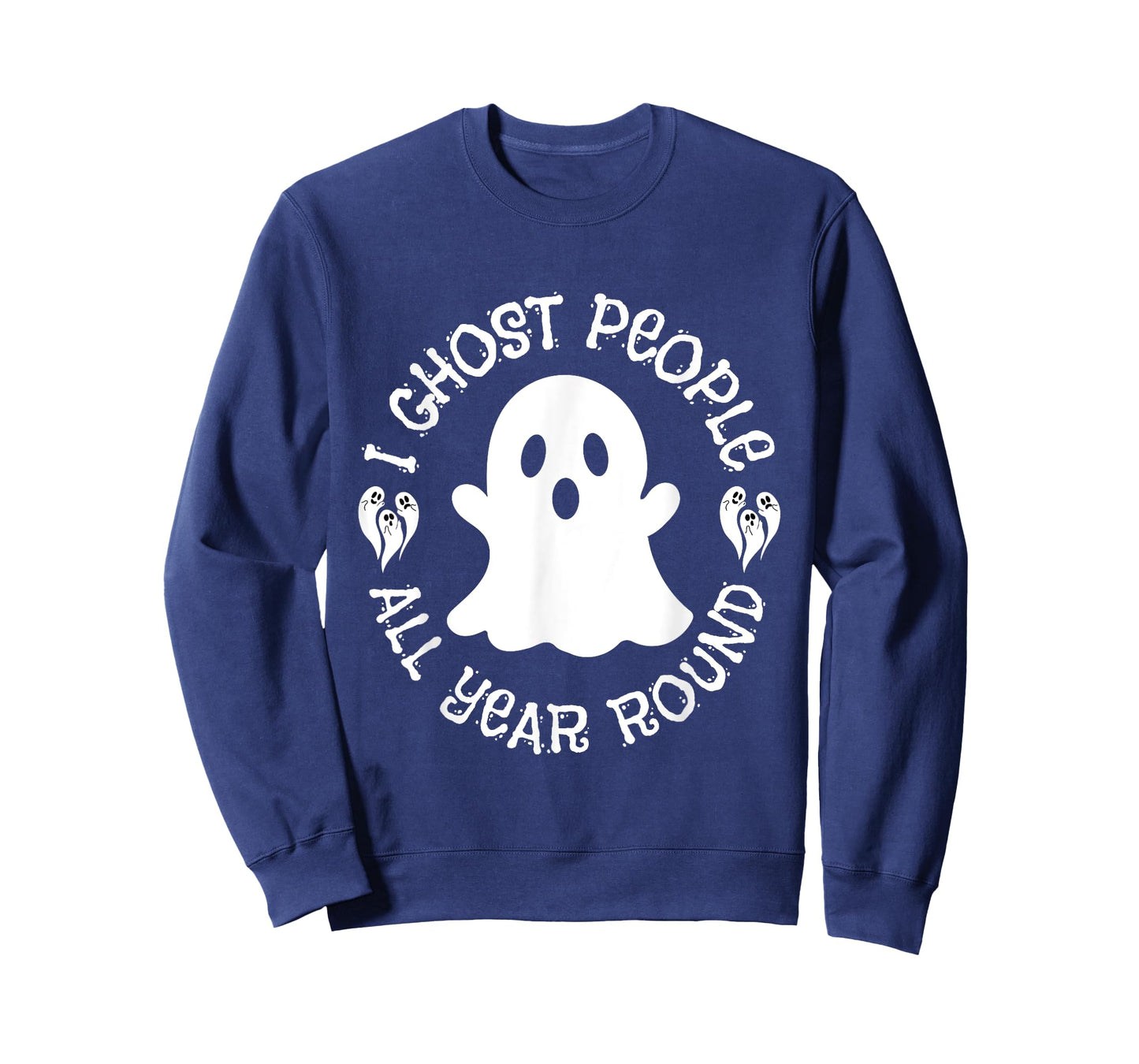 I Ghost People All Year Round funny Halloween Ghost quote T-Shirt