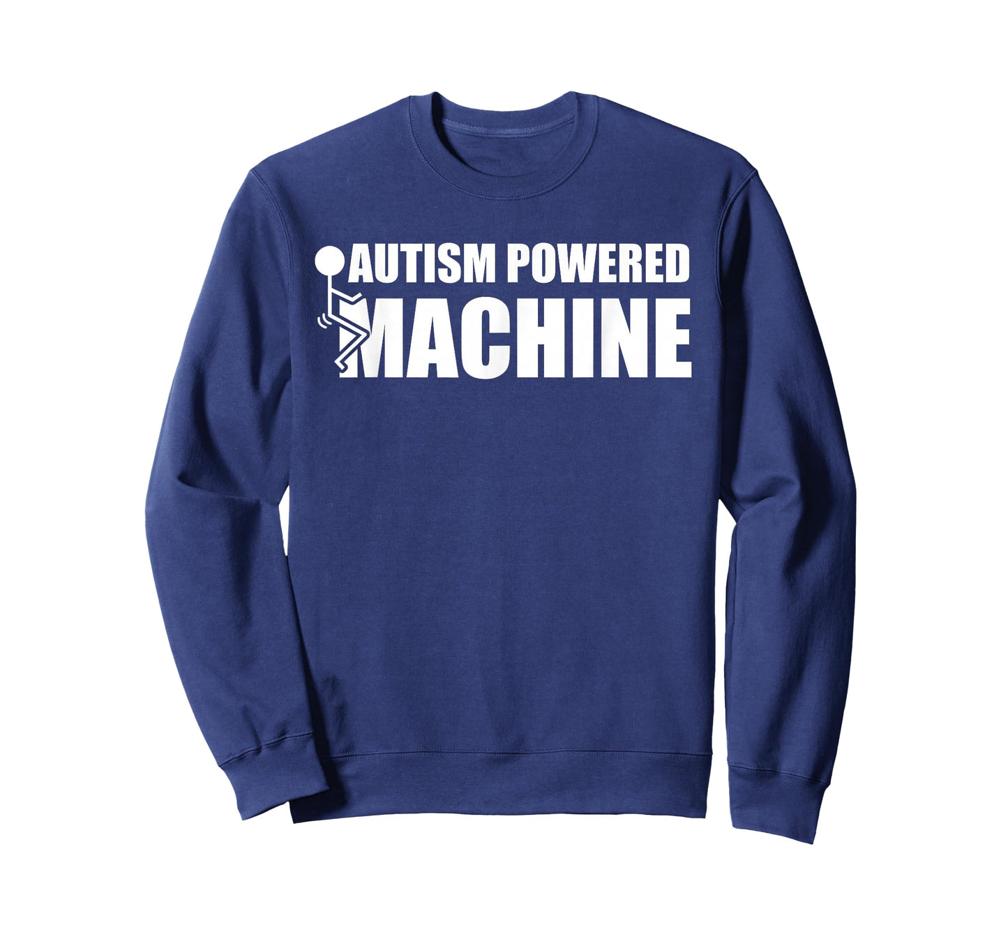 Autism powered fuck machine T-Shirt