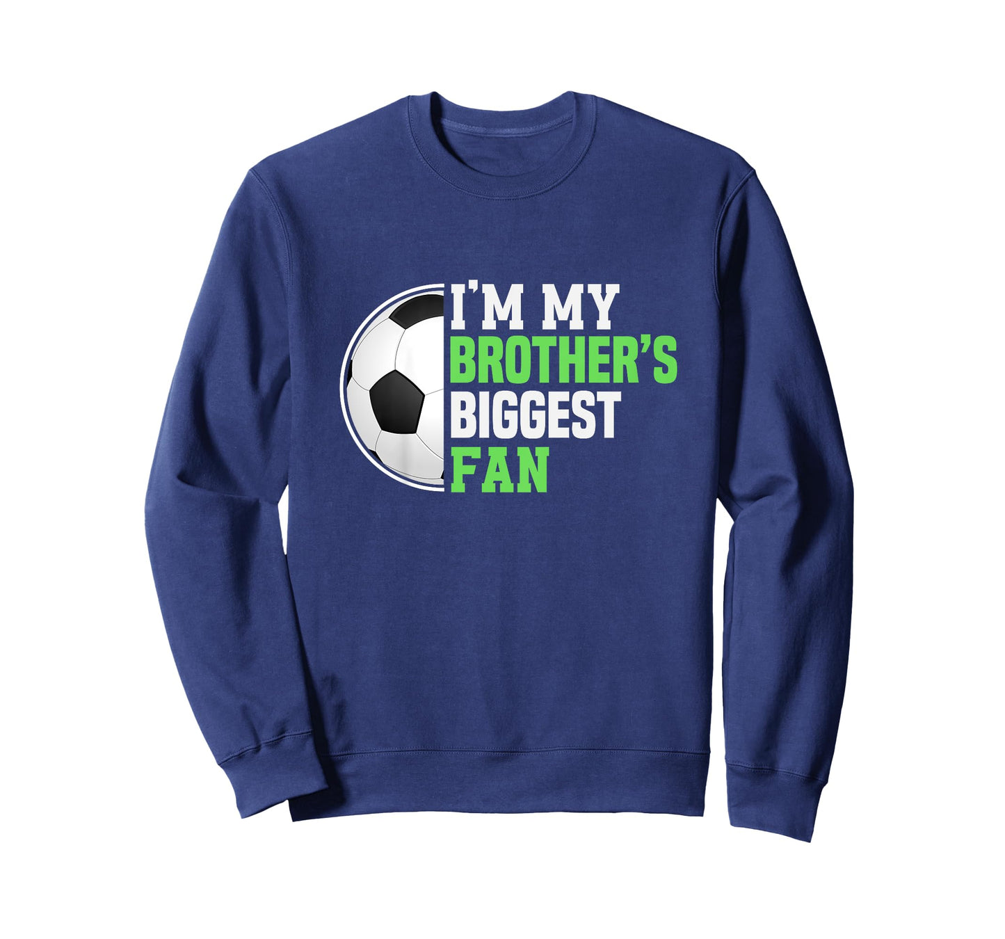 Soccer Sister I'm My Brother's Biggest Fan Soccer Game Day T-Shirt