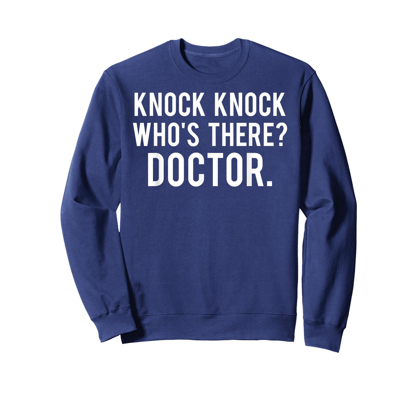 Knock knock who's there doctor T Shirt Funny jokes gift tee T-Shirt