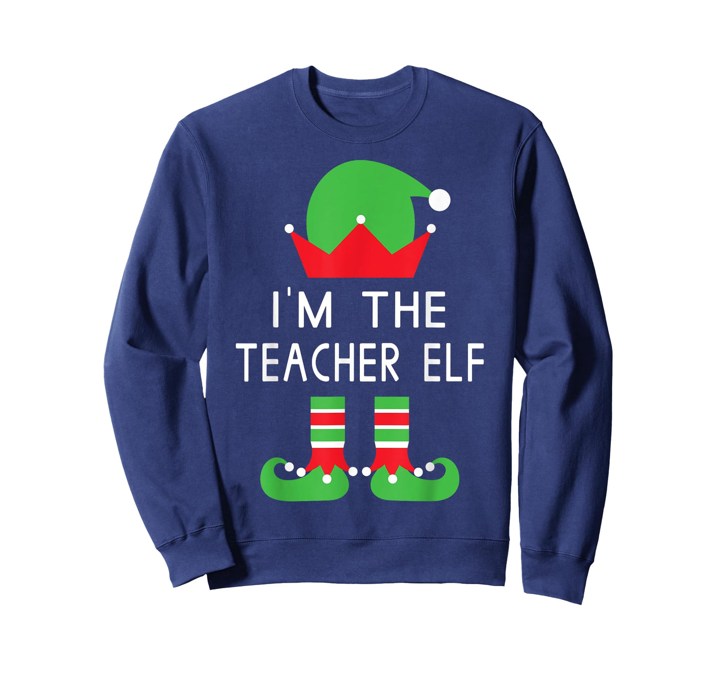 I'm The Teacher Elf Funny Christmas T Shirt Men Women T-Shirt