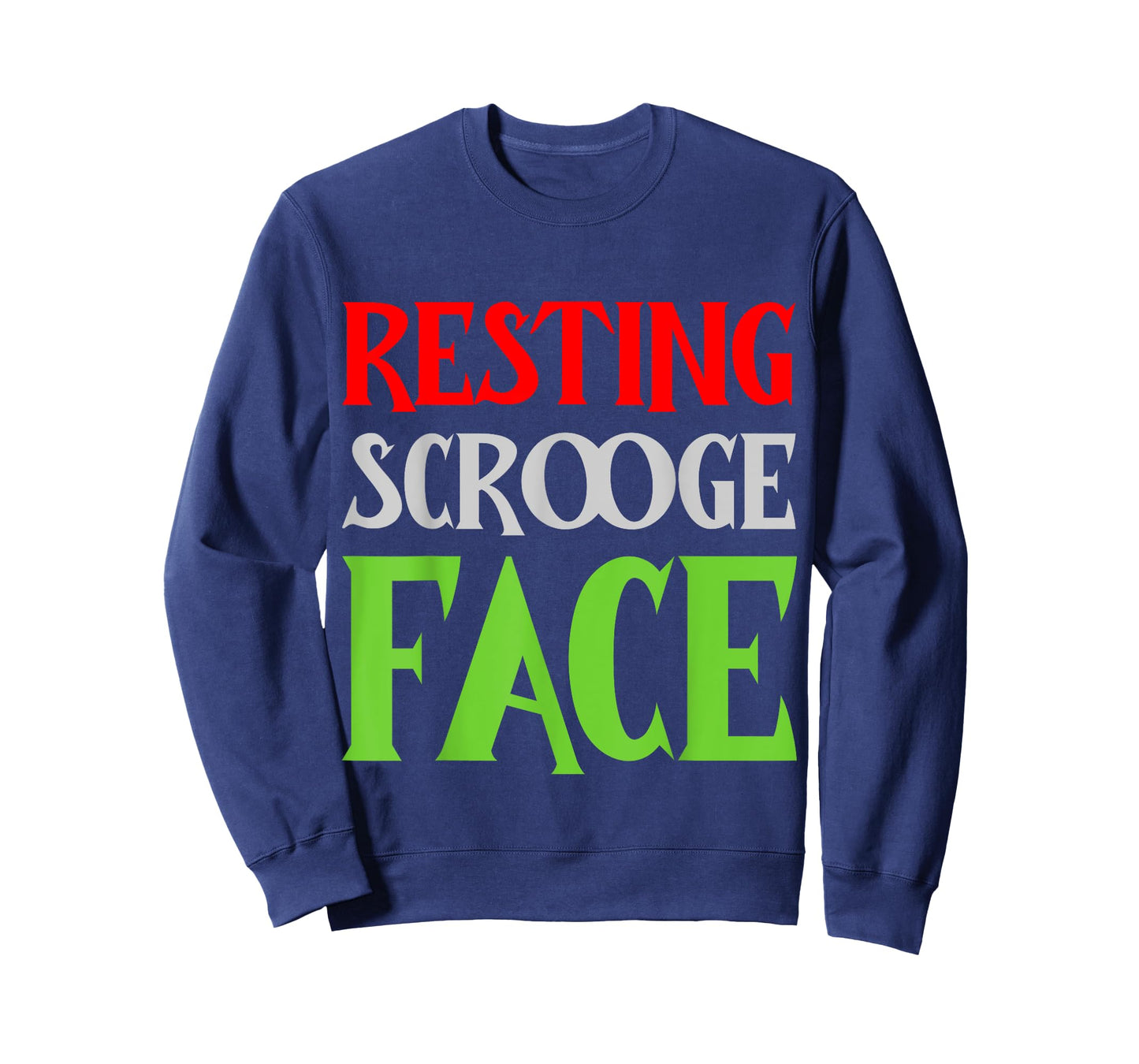 Christmas Resting Scrooge Face Funny Men Women Family T-Shirt