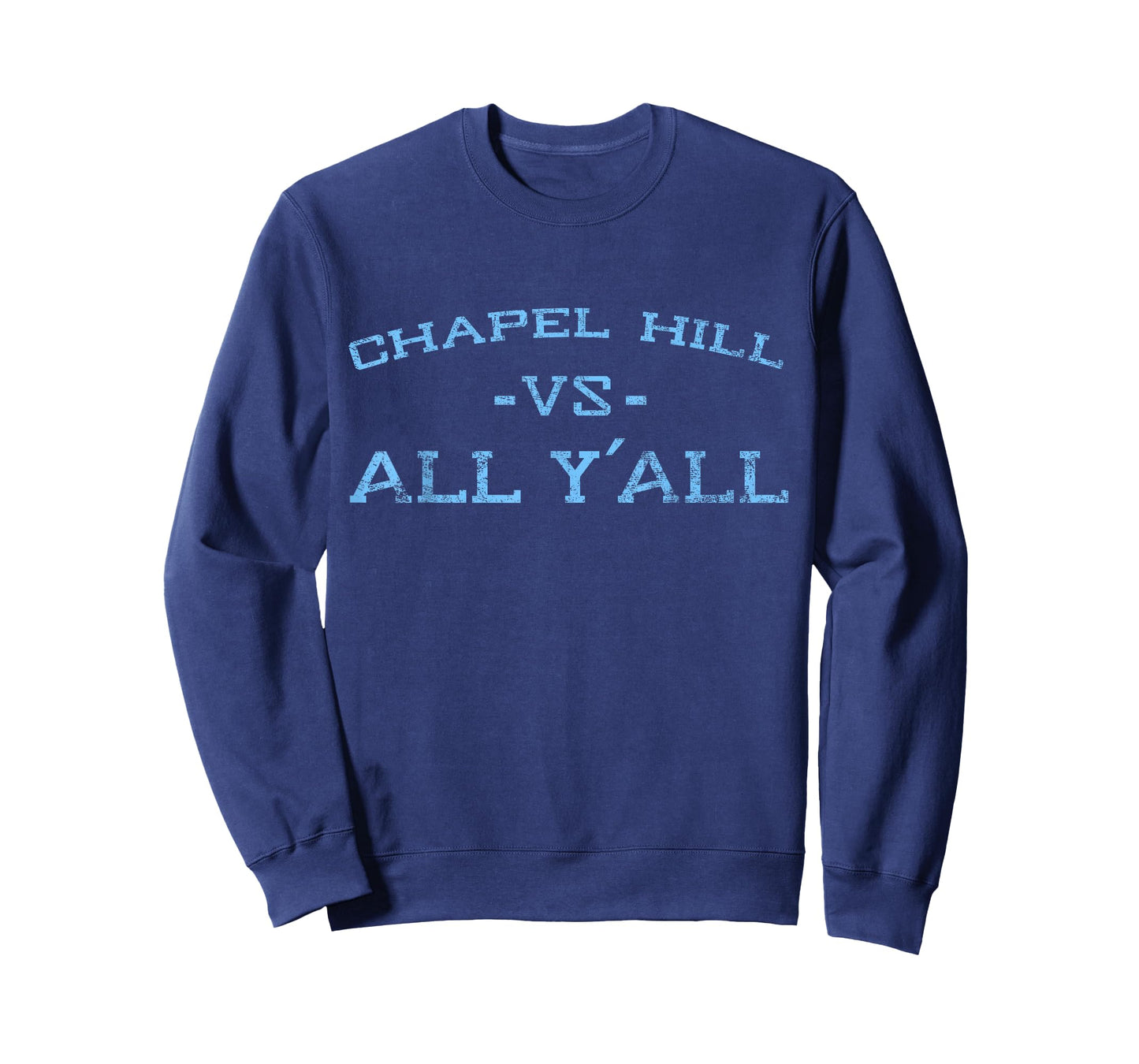 Chapel Hill vs All Yall for Y'All in Carolina Vintage T-Shirt