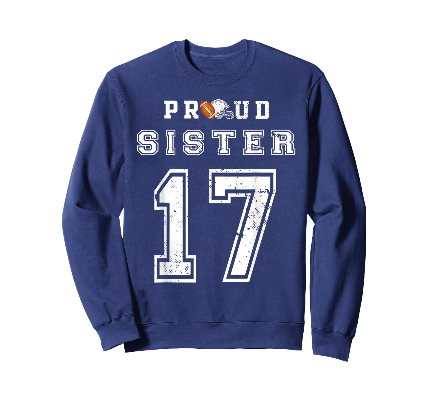 Custom Proud Football Sister Number 17 Personalized Women T-Shirt