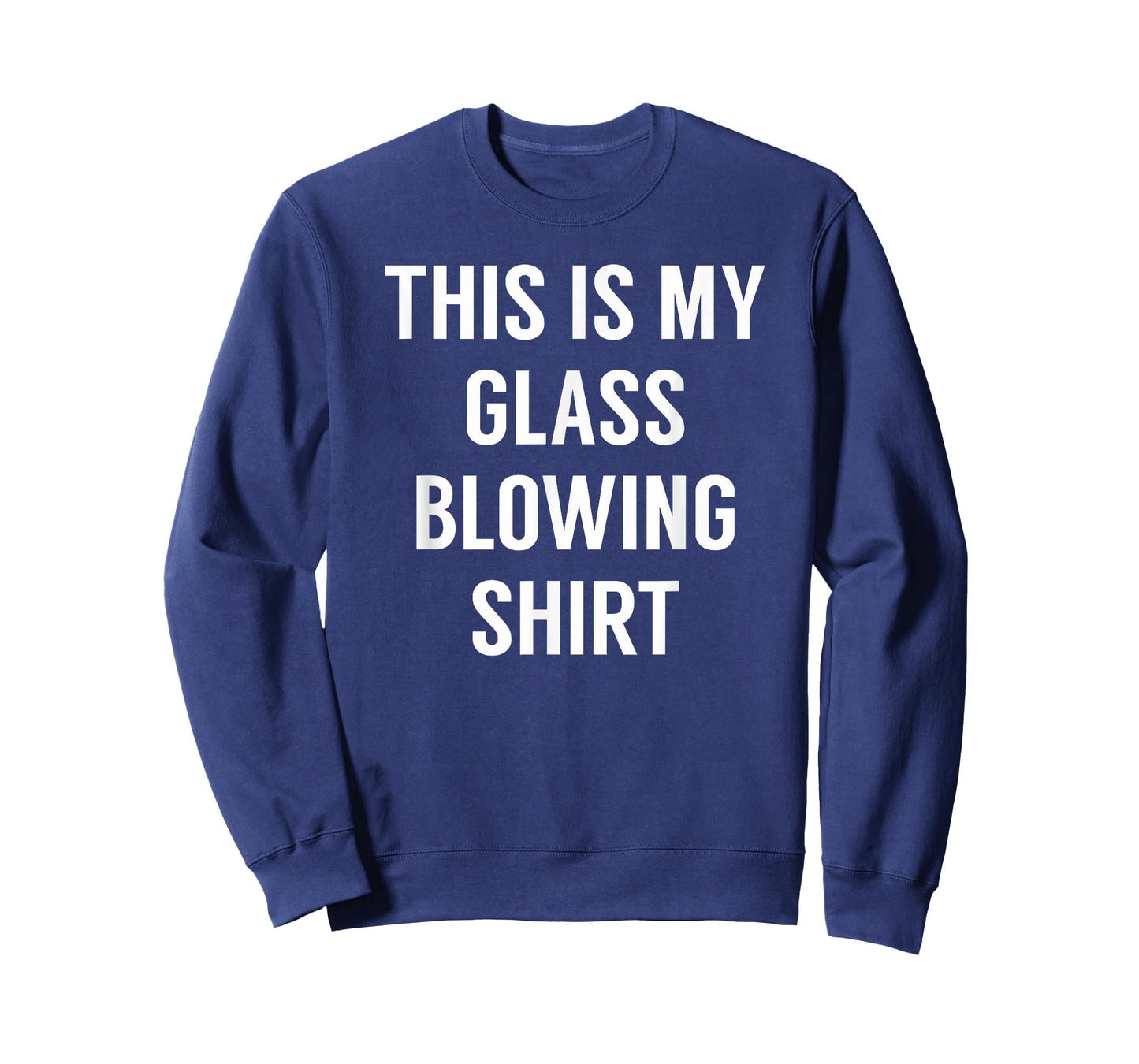 This Is My Glass Blowing Shirt - Tshirt for Glass Blowers T-Shirt