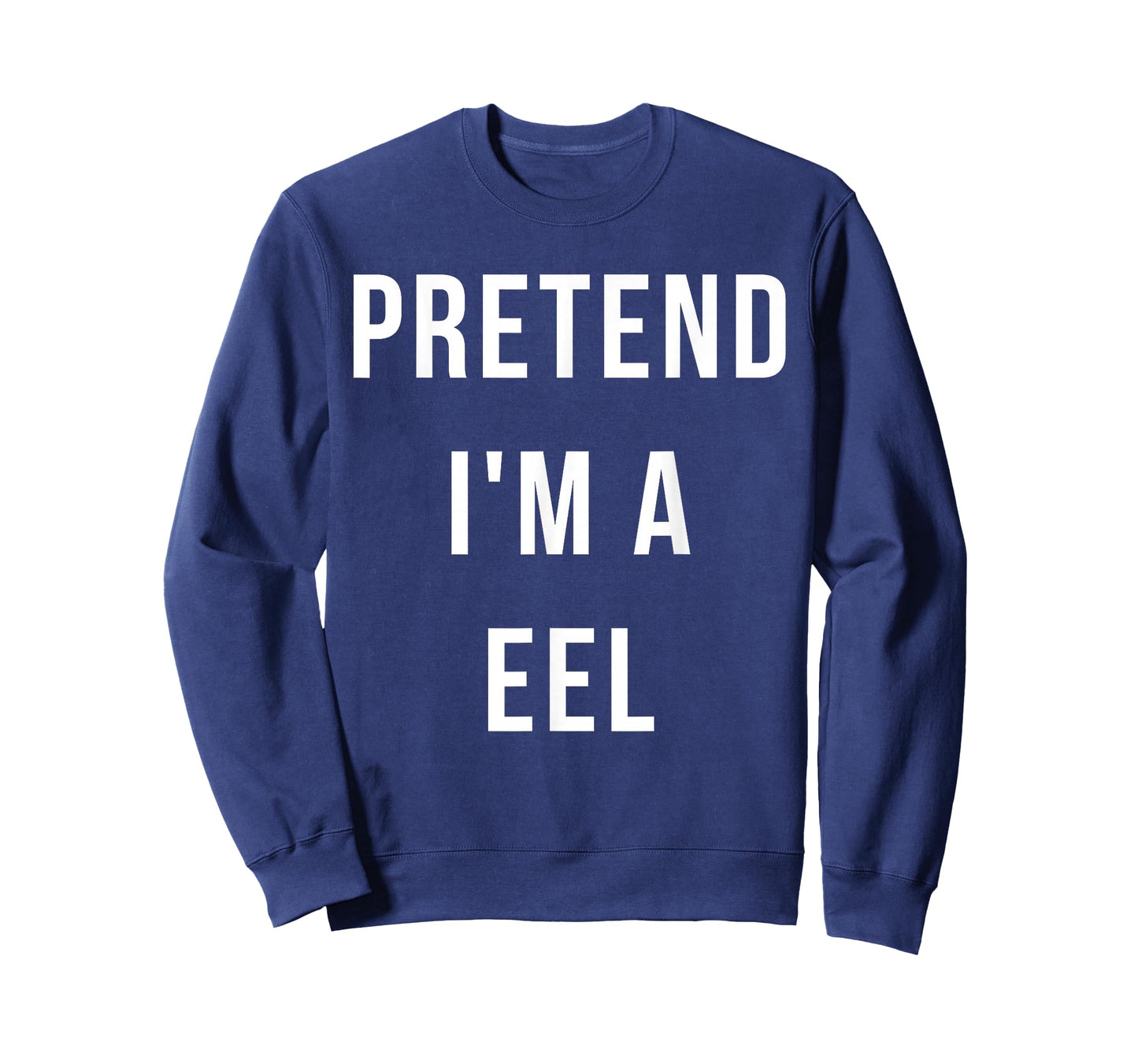 Pretend I'm A Eel Halloween Lazy Party Last Minute Costume T-Shirt
