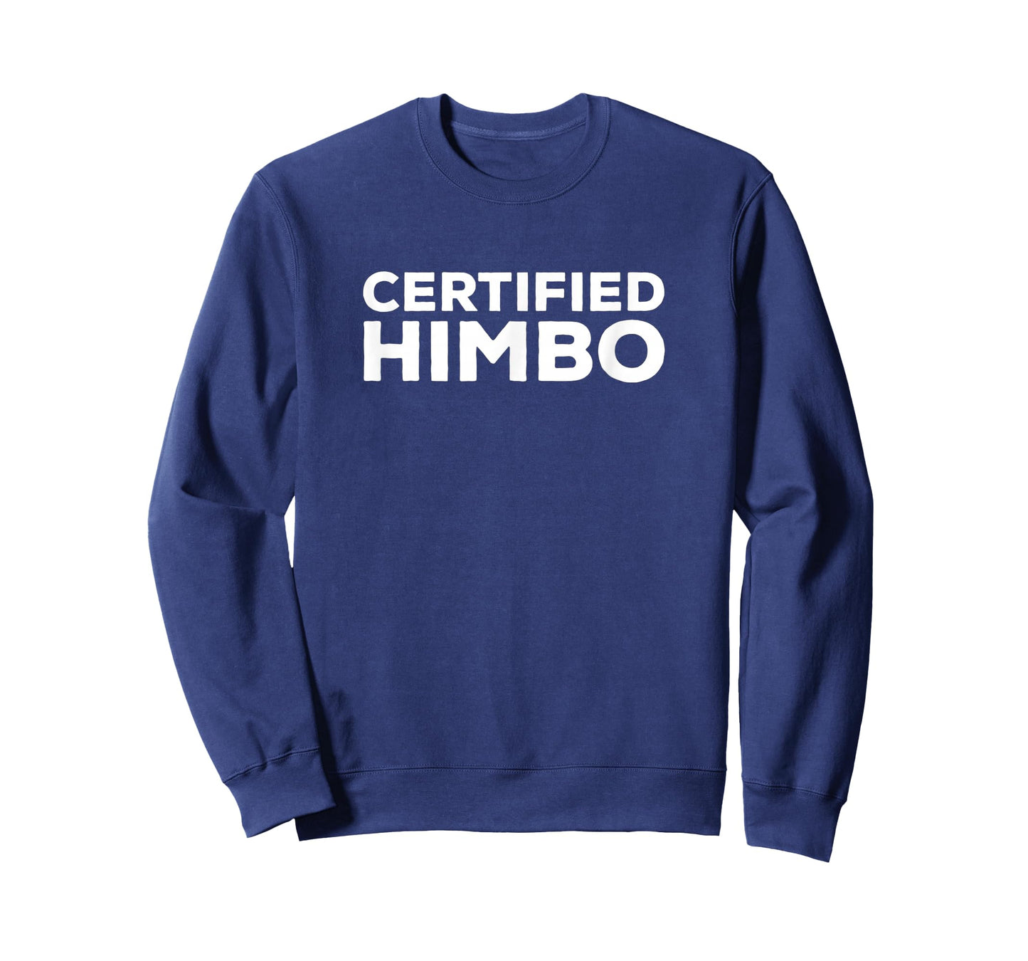 Certified Himbo | Charming Funny T-Shirt