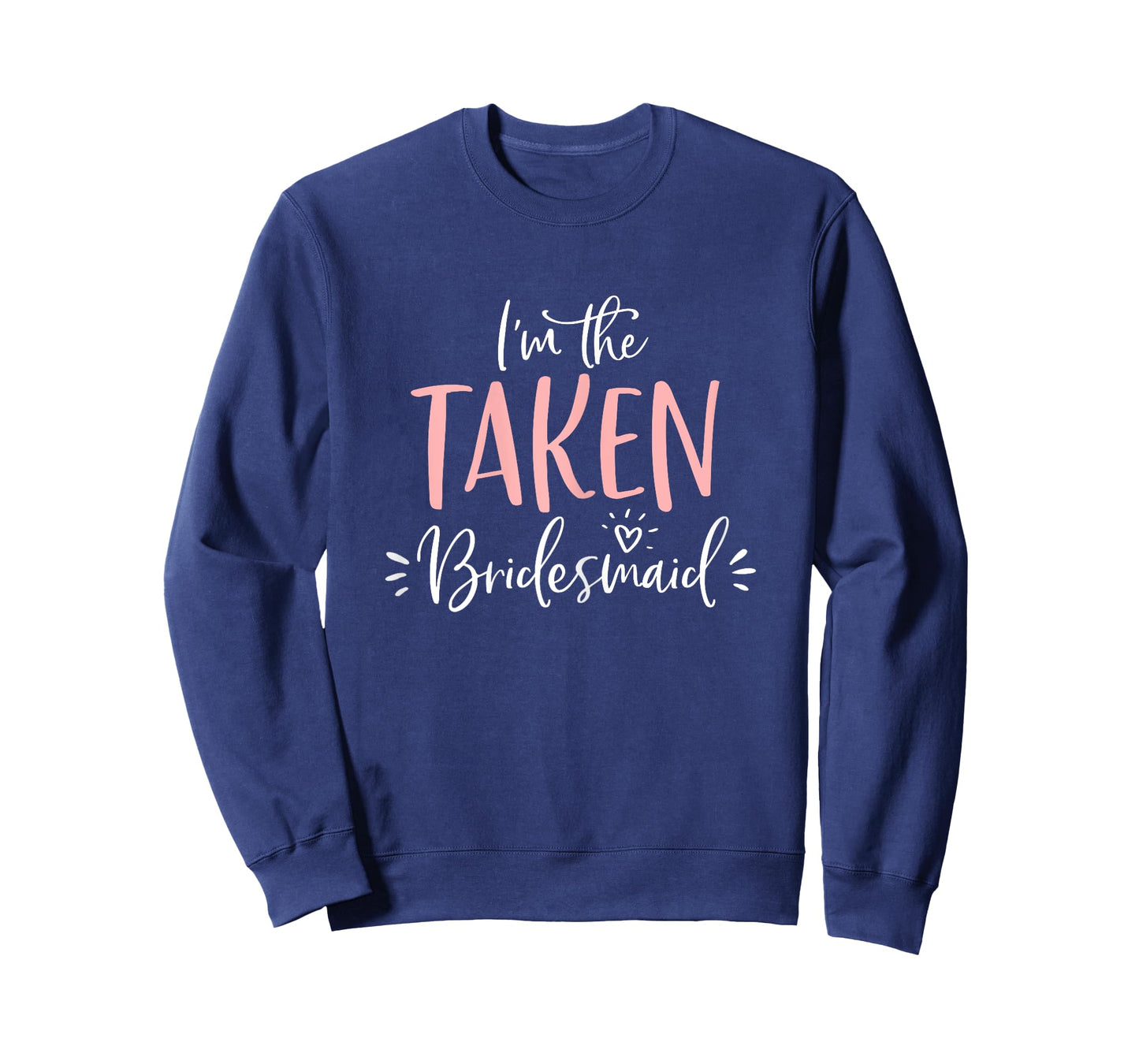 The Taken Bridesmaid Group Matching Bachelorette Party Gift T-Shirt