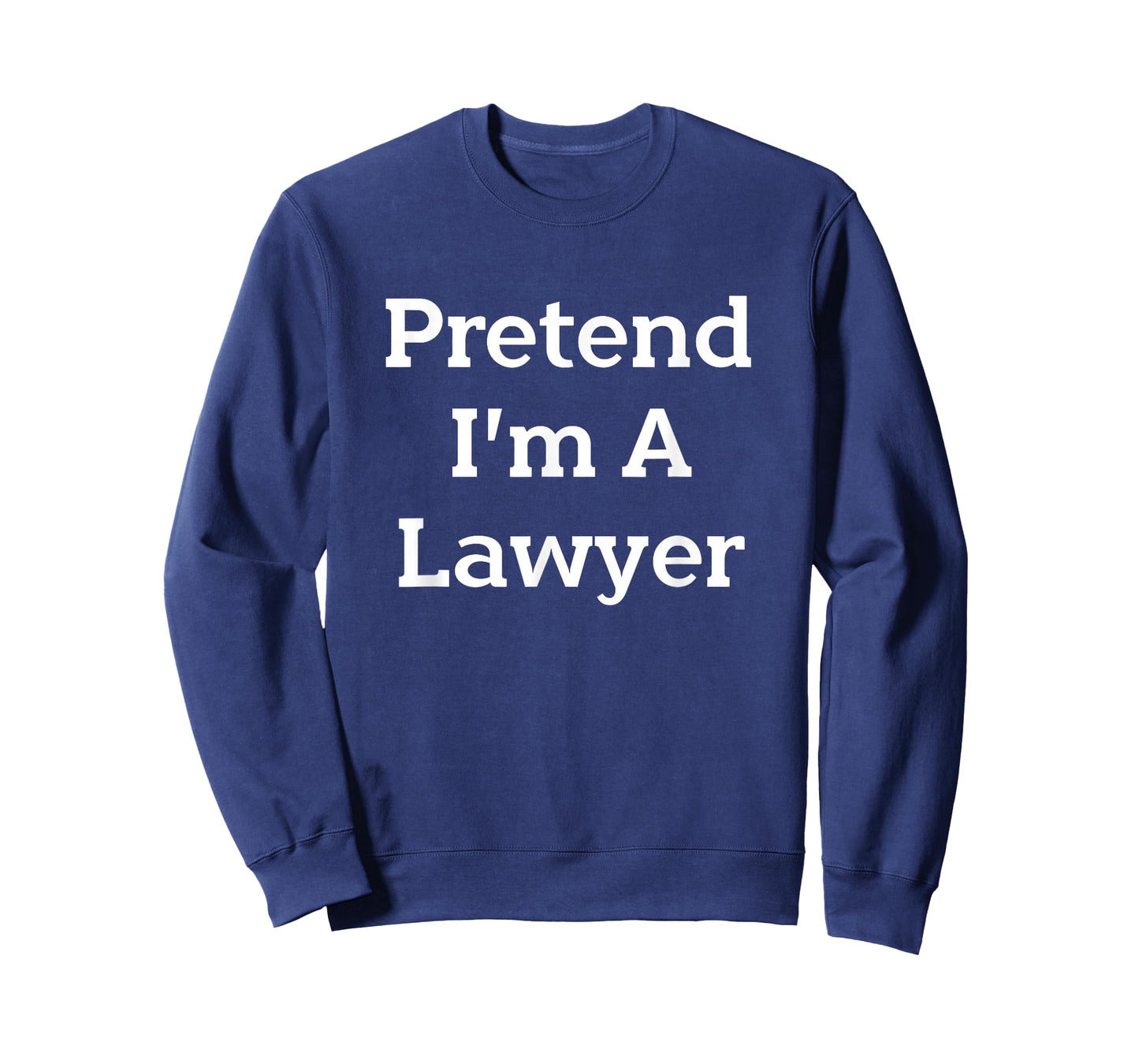 Pretend I'm A Lawyer Costume Funny Law Halloween Party T-Shirt