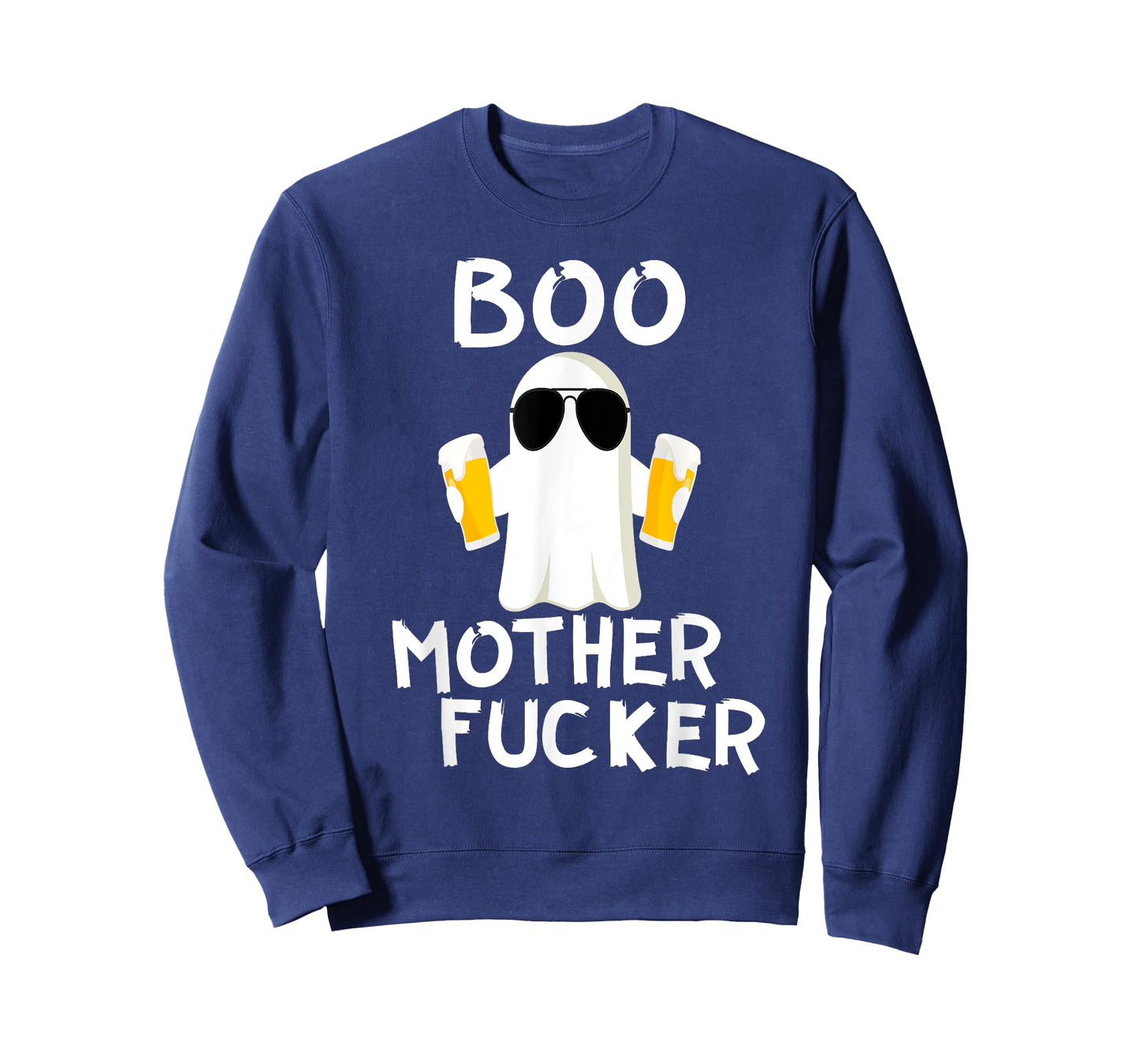 Boo MotherFucker Funny Beer Drinking Ghost Adult Halloween T-Shirt