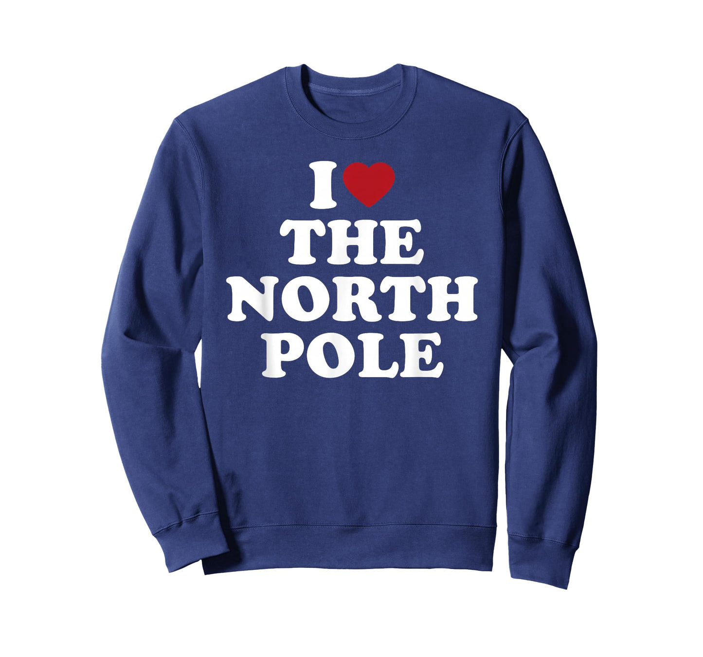 I Love The North Pole Santa Christmas Arctic T-Shirt