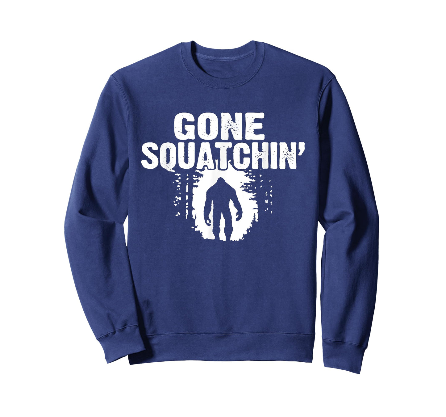 Funny Sasquatch Bigfoot Gone Squatchin Hunter Scary Monster T-Shirt