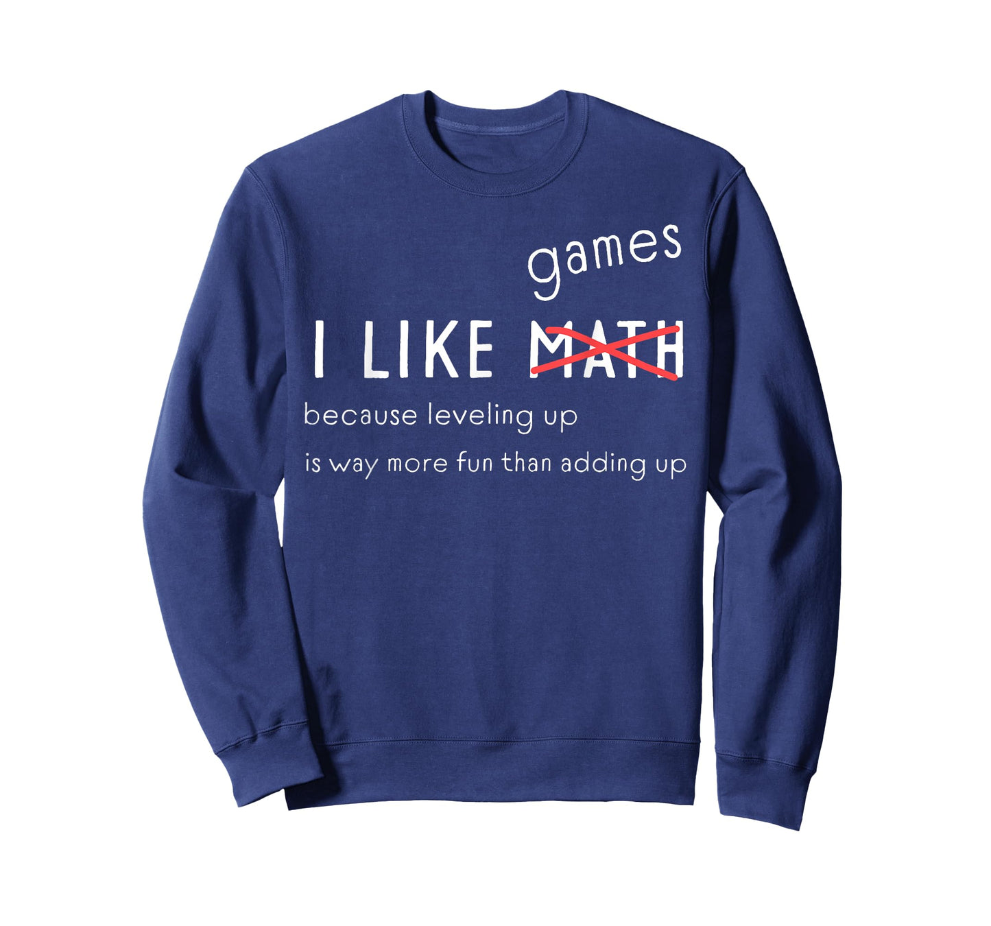 Funny I Like Video Games Not Math Gamer Humor Gaming Lovers T-Shirt