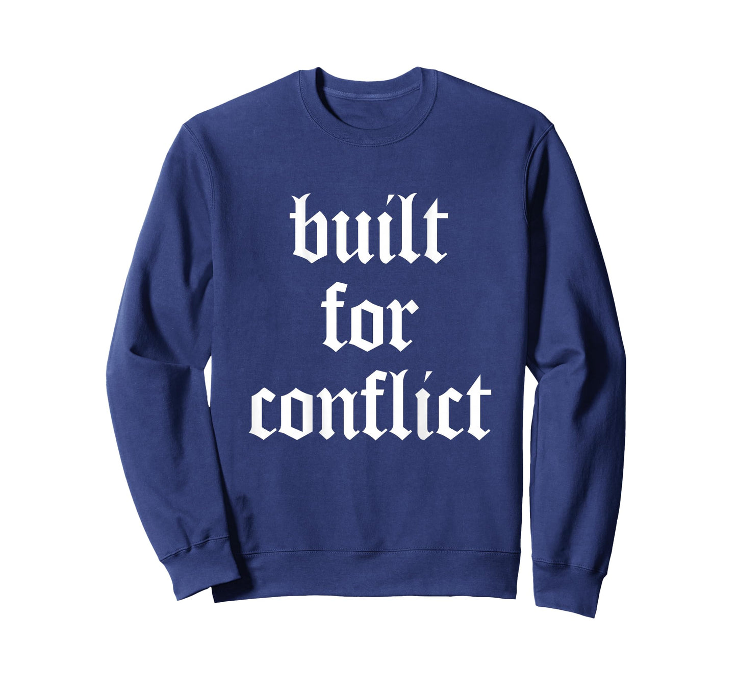Built for Strength – Built for Conflict - Gym & Bodybuilding T-Shirt