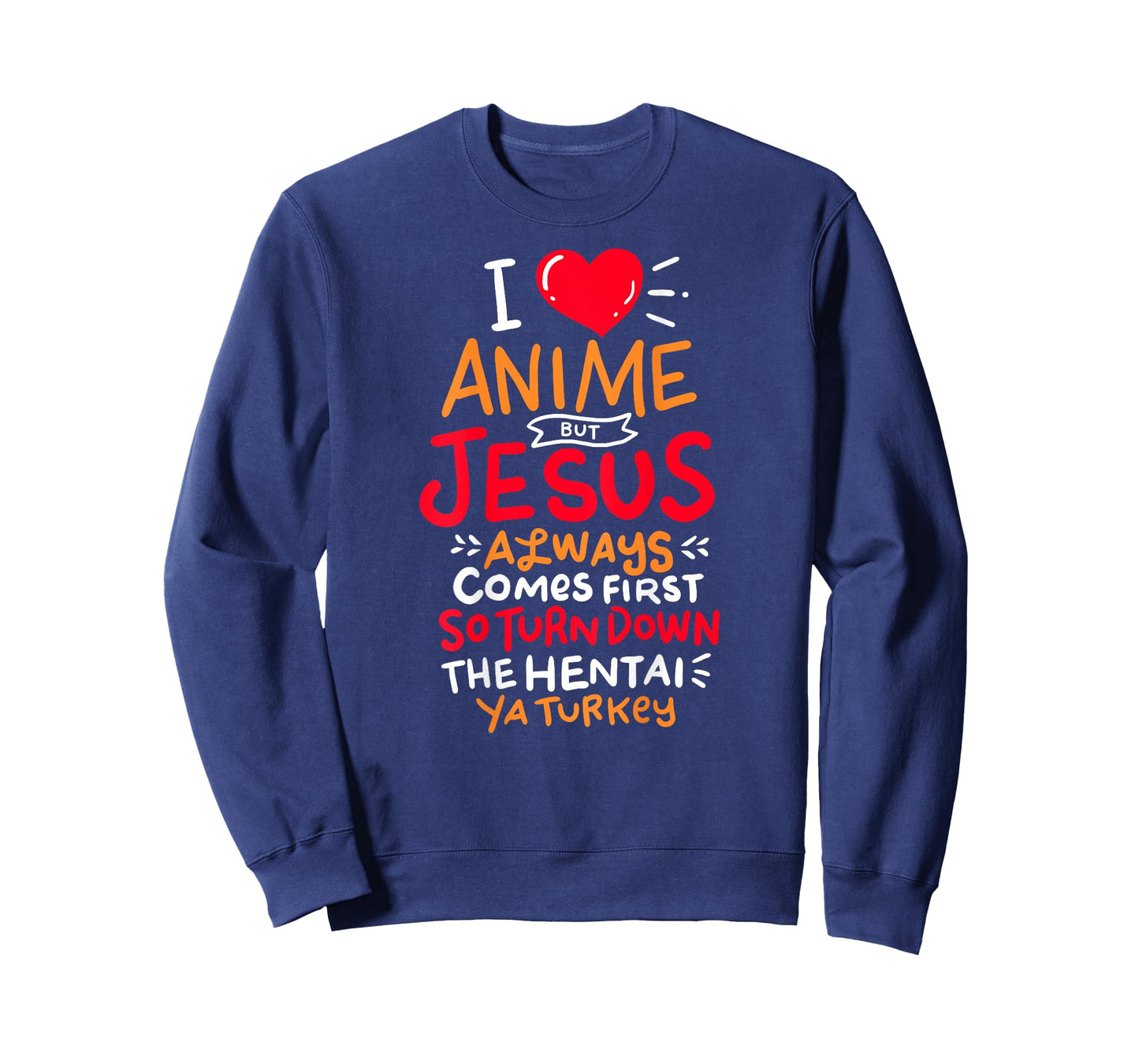 Funny Anime But Jesus comes First - Who Love Anime Fans Tee