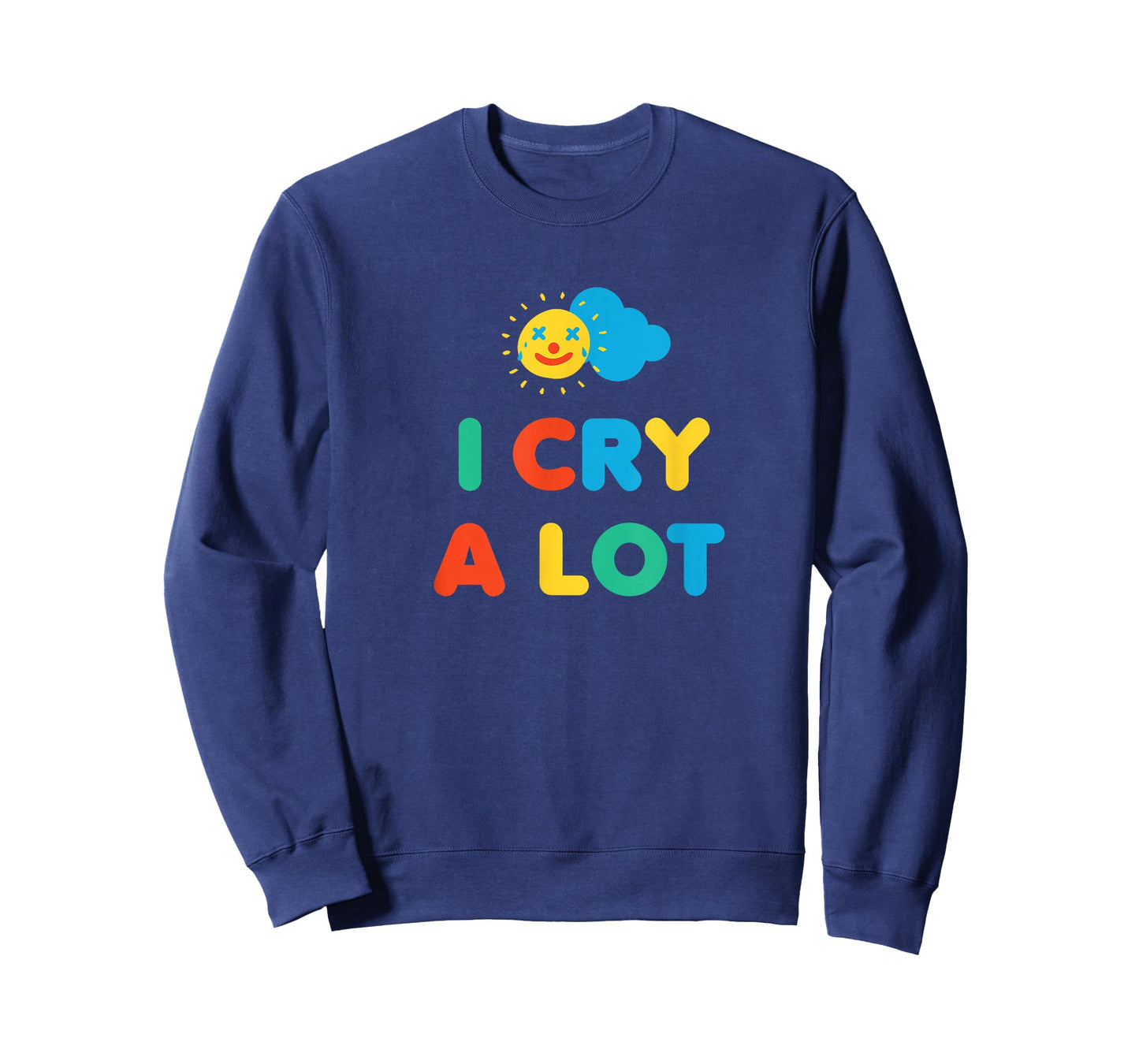 I Cry A Lot Kidcore Clowncore Aesthetic T-Shirt