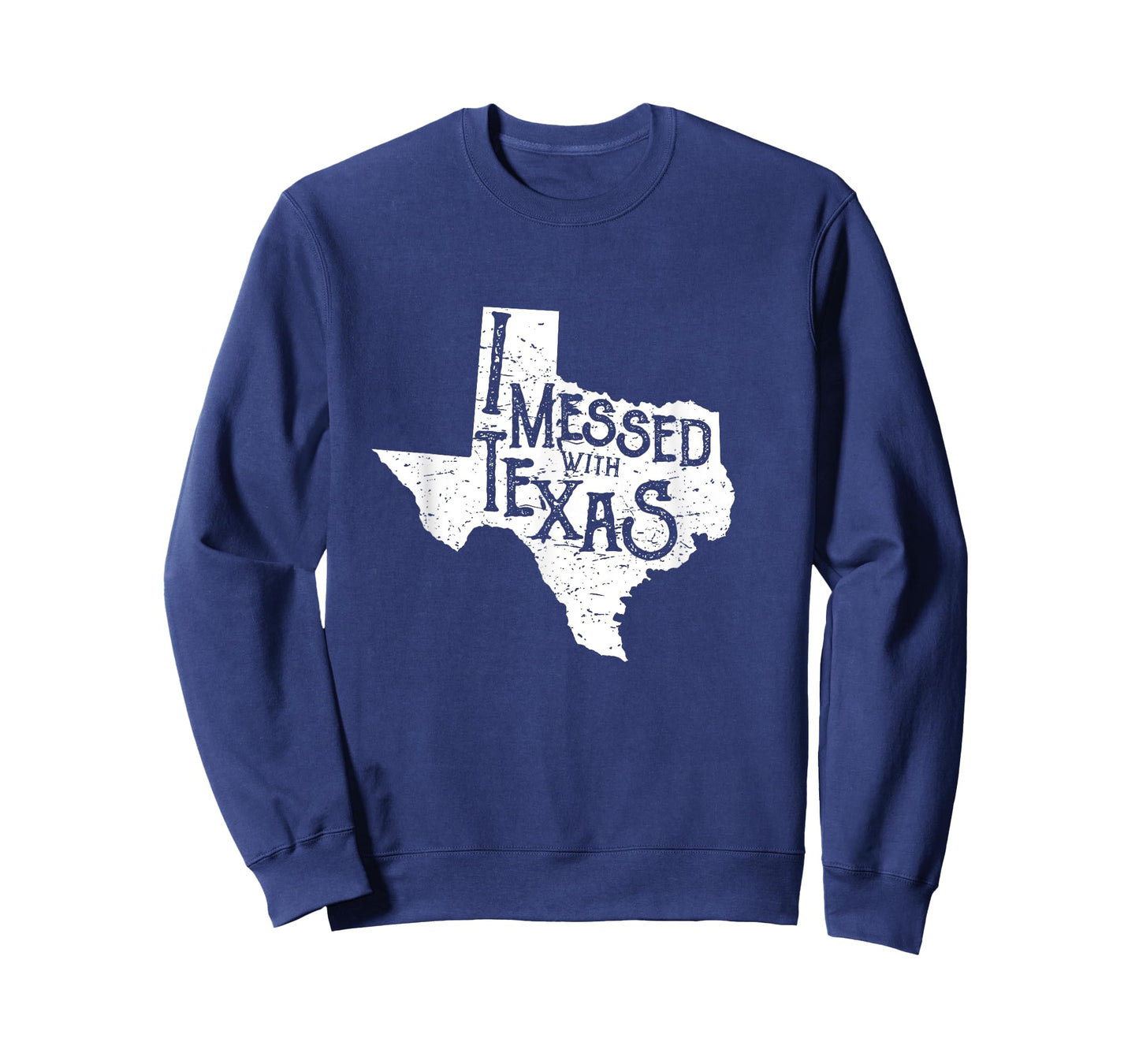 I Messed with Texas Don't Mess with This Texan Funny Texas T-Shirt
