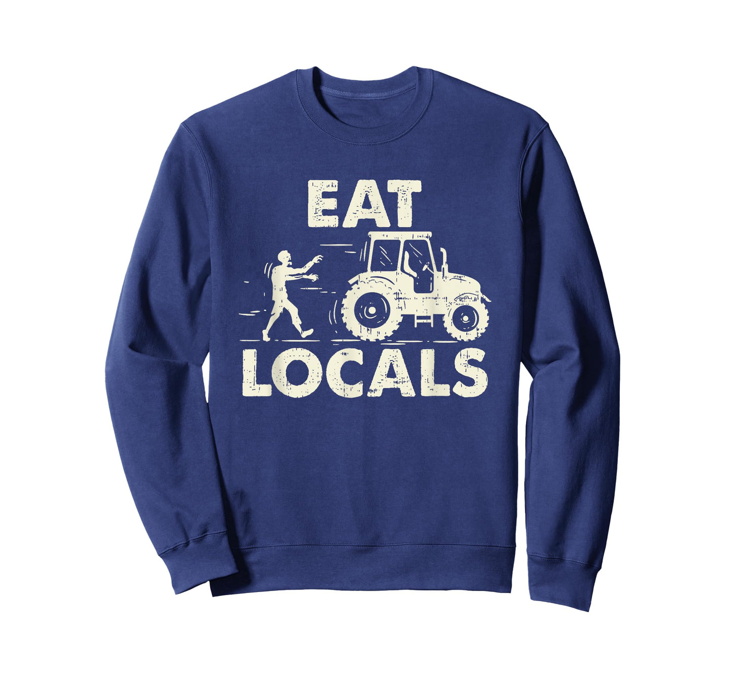 Eat locals - Funny Zombie Farmer Tractor Gift T-Shirt