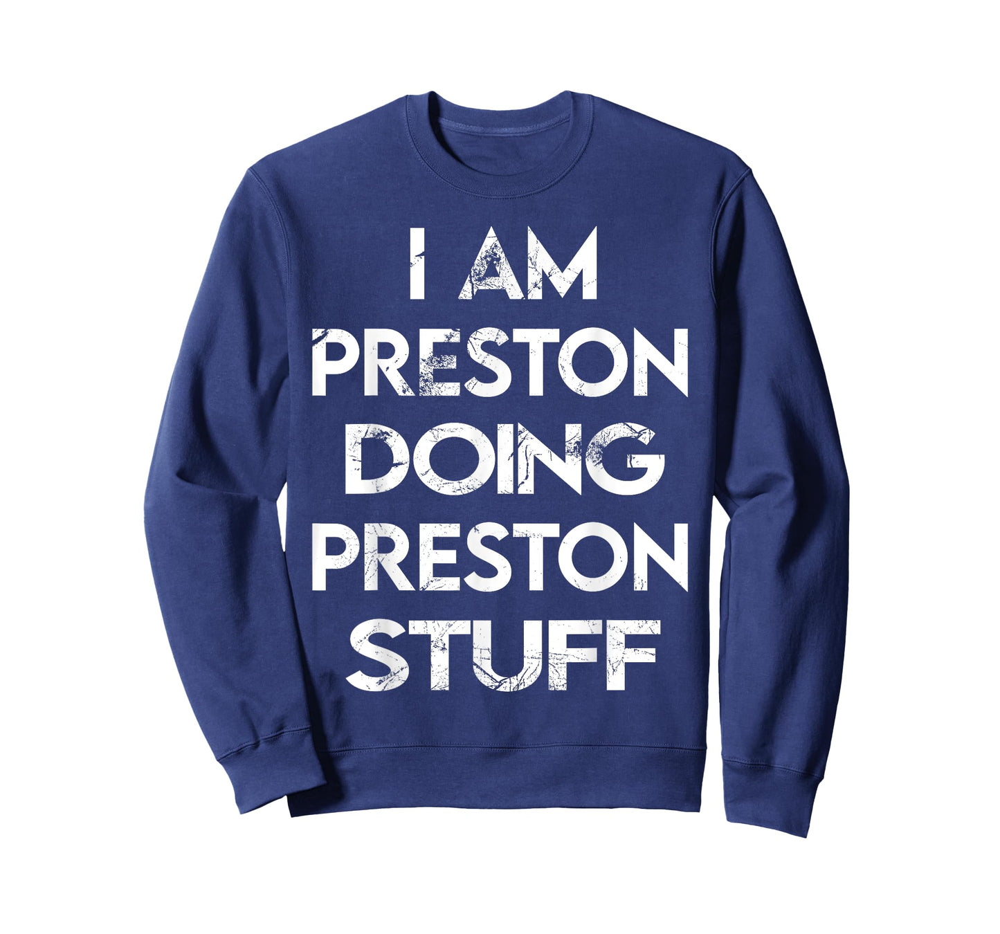 I Am Preston Doing Preston Stuff T-Shirt
