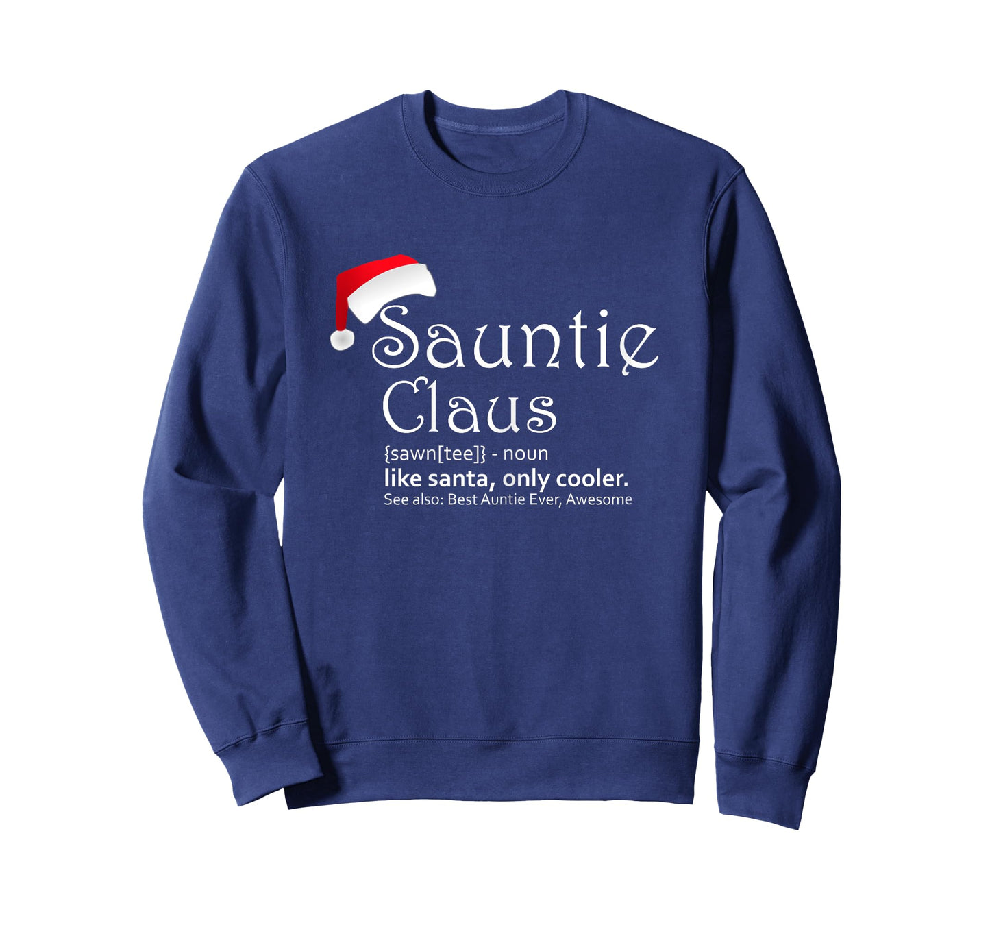 Womens Sauntie Claus - Auntie Christmas Shirt