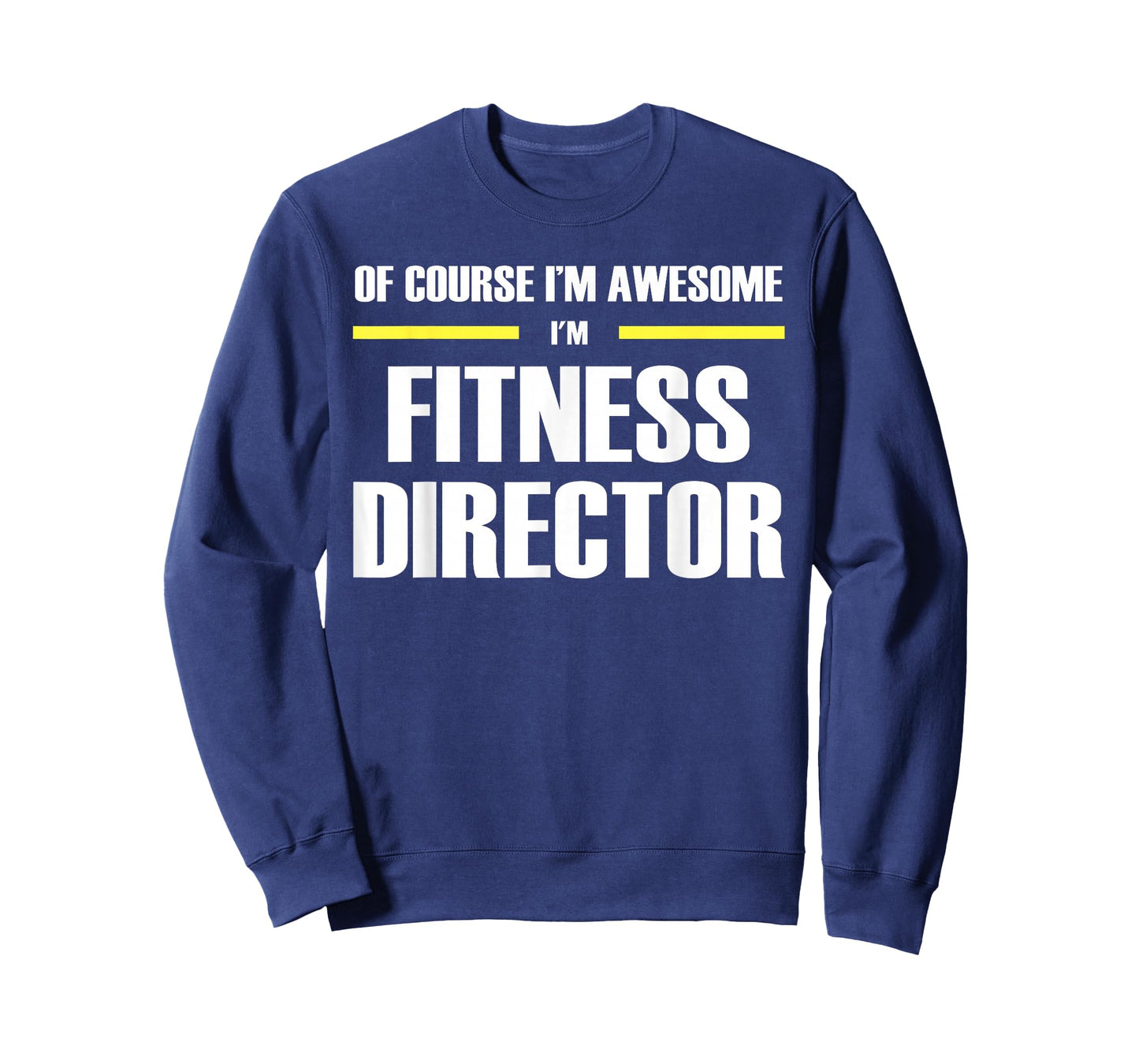 The Original Awesome Fitness Director T-Shirt