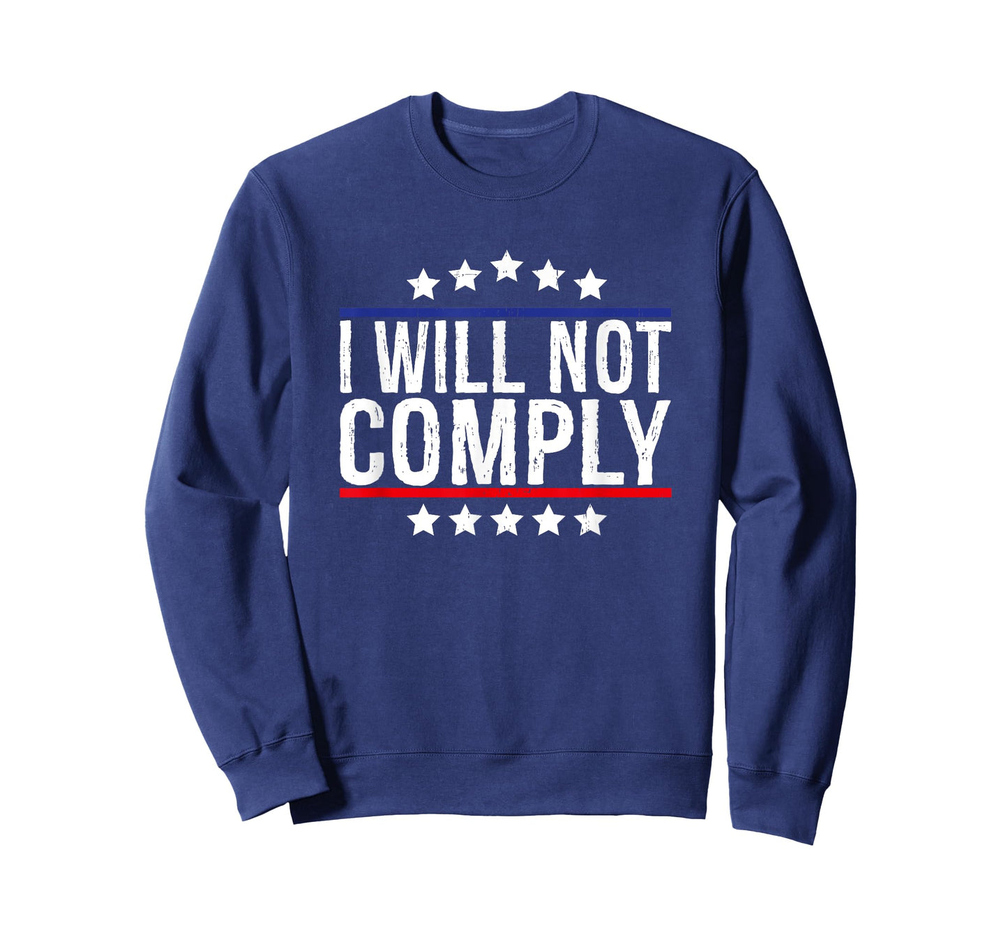 I Will Not Comply T-Shirt
