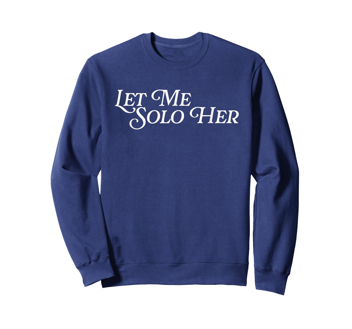 Let Me Solo Her Funny Meme Gamer Video Game Player Gaming T-Shirt