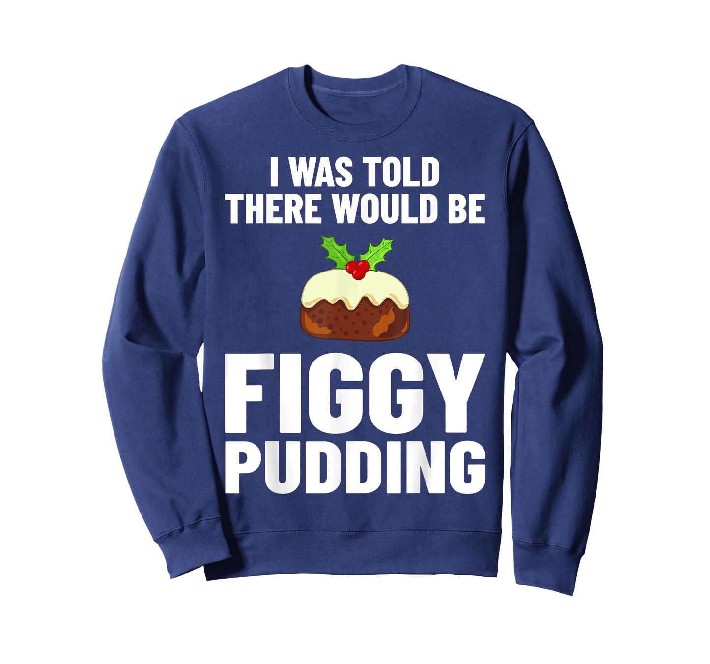 Figgy Pudding Figs Recipe Christmas T-Shirt