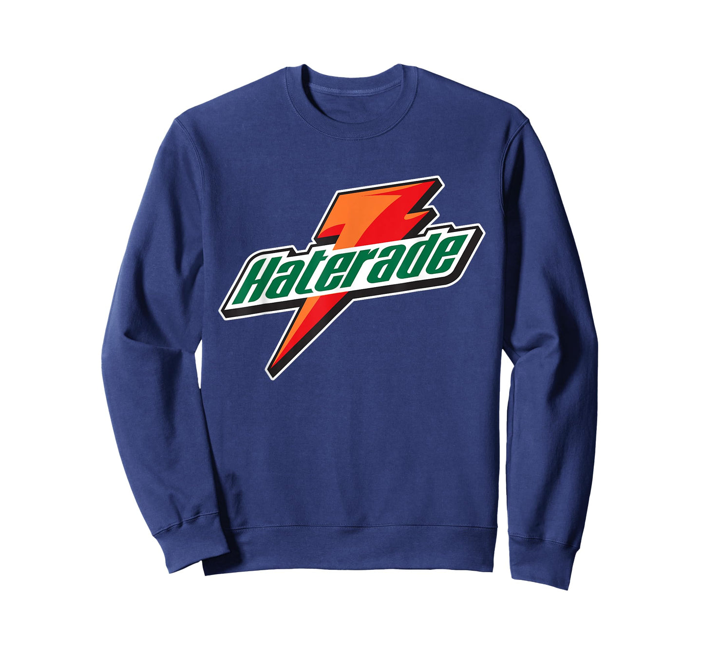 Funny Haterade Hater T-Shirt