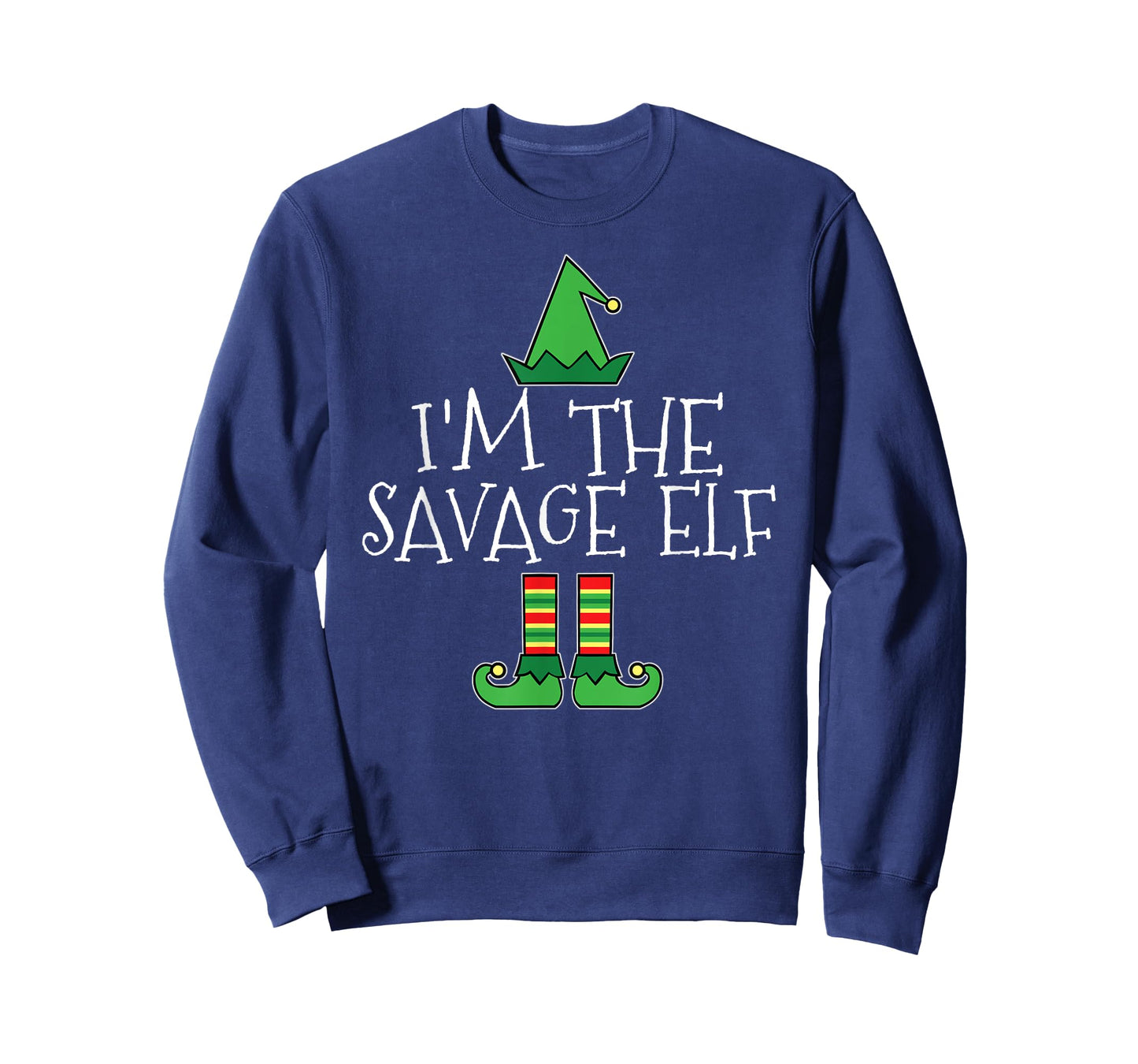 I'm The Savage Elf Matching Family Group Christmas T Shirt