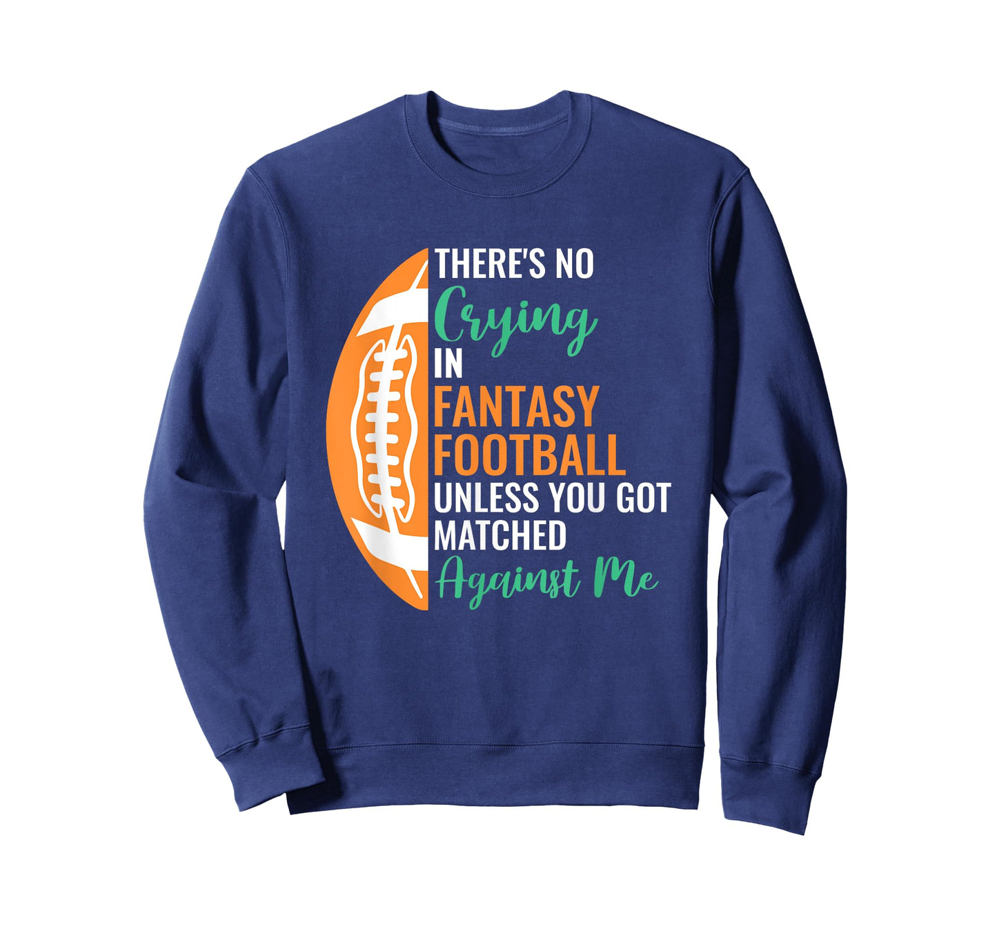Fantasy Football Player Apparel Unisex-Adults X-Small Black Cotton, Polyester Short Sleeve T-Shirt No Crying In Fantasy Football
