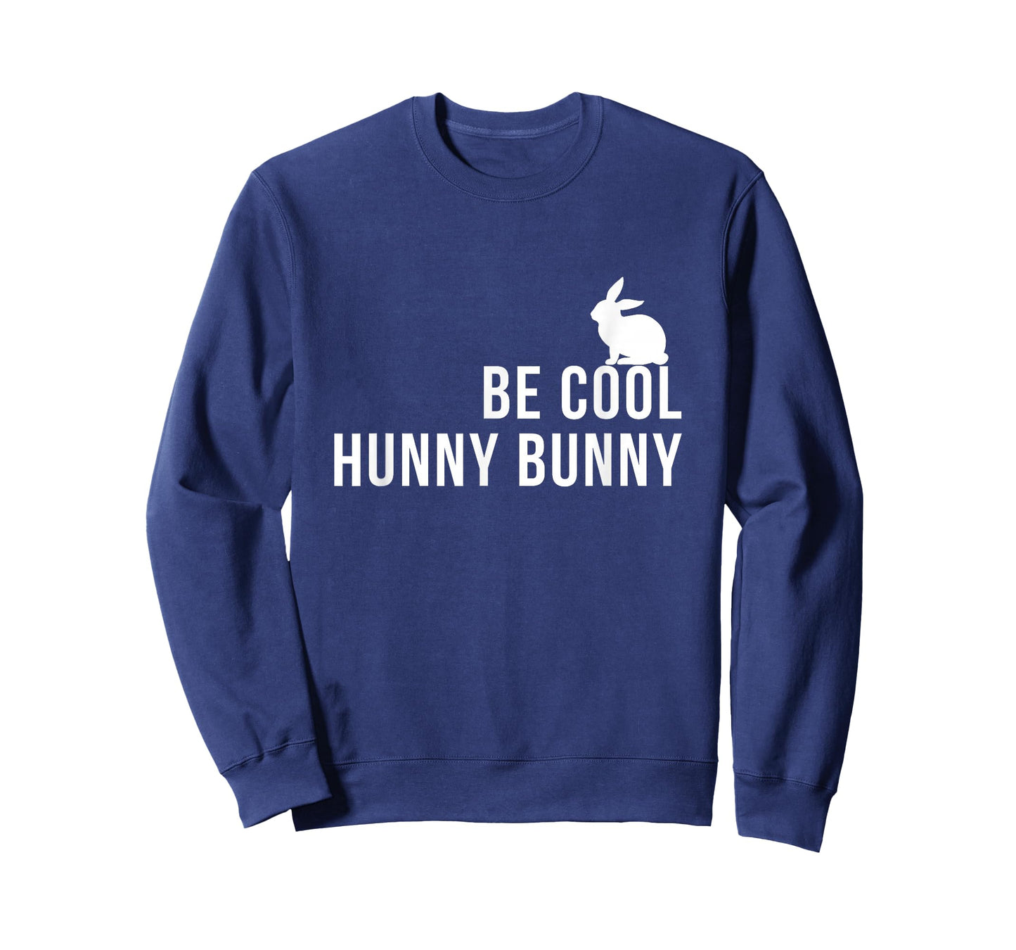 Be Cool Hunny Bunny Funny 90s Movie Tshirts T-Shirt