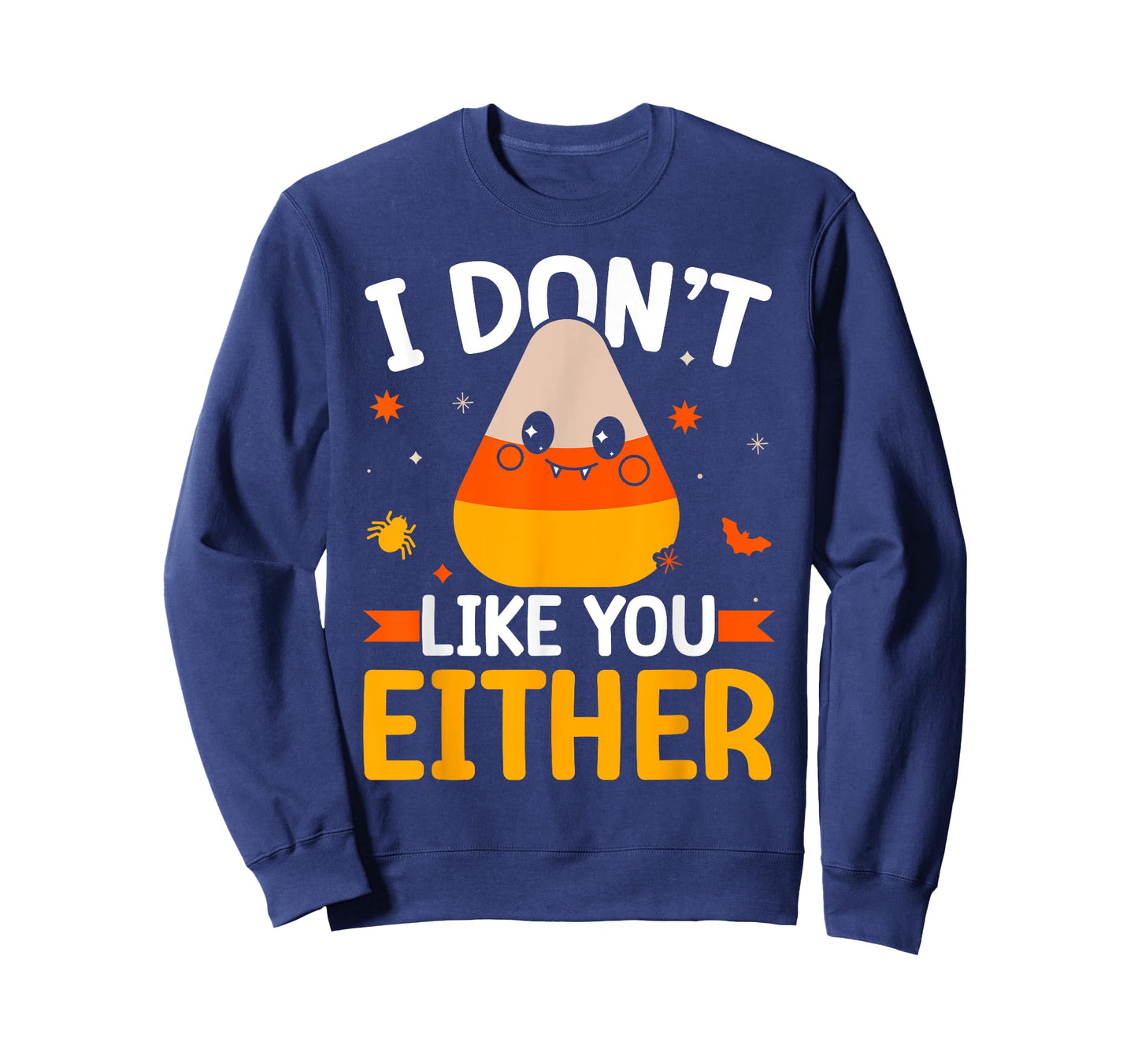 I Don't Like You Either Candy Corn Halloween Costume Retro T-Shirt
