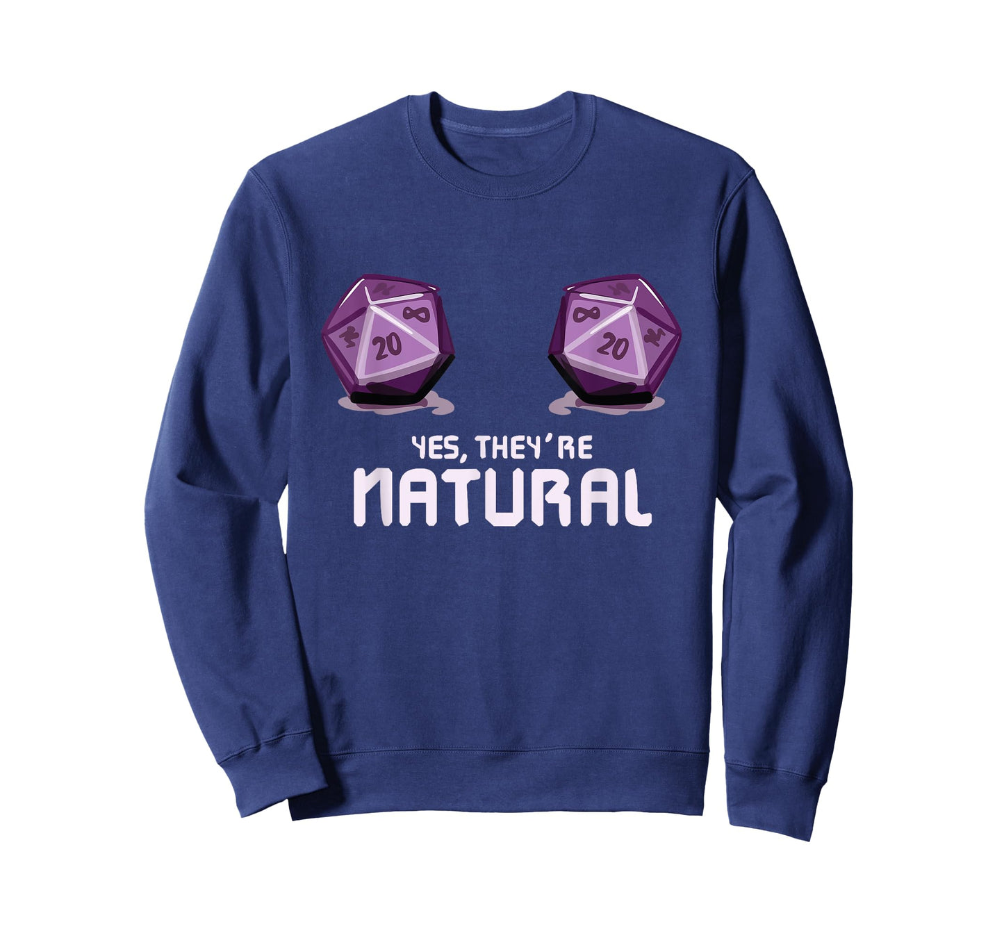 Yes They're Natural Dungeon Gamer Dice Board Dragon Player T-Shirt