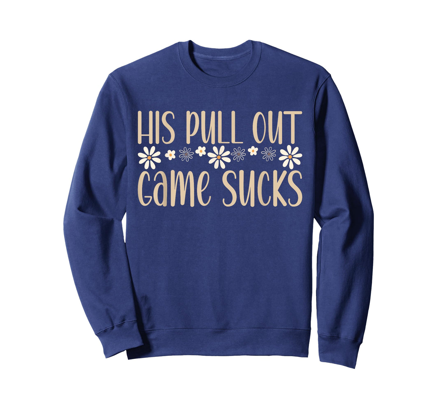 Groovy His Pull Out Game Sucks Pregnancy Baby Announcement T-Shirt