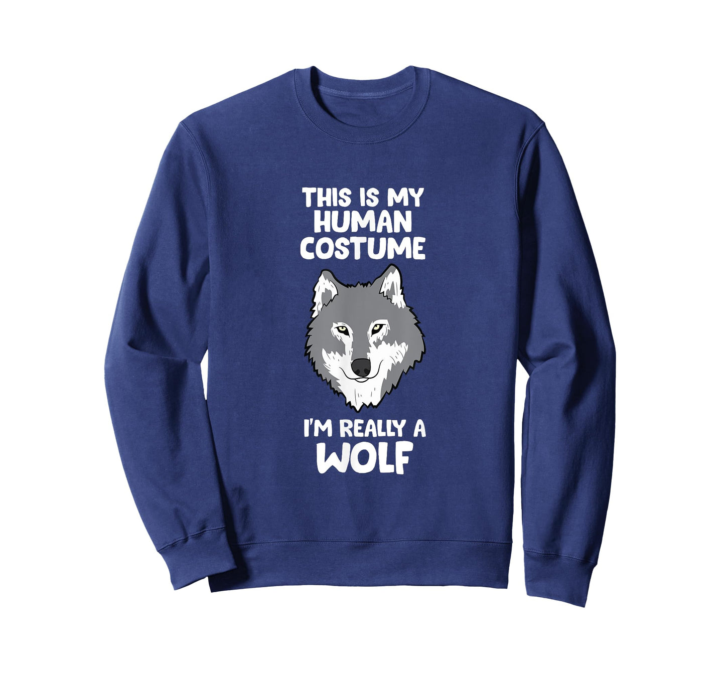Wolves Gifts This Is My Human Costume I'm Really A Wolf T-Shirt