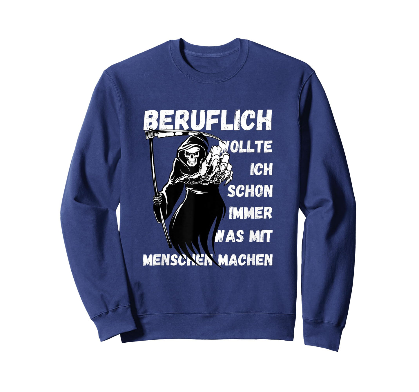 Grim Reaper "Beruflich wollte ich immer machen something" T-Shirt