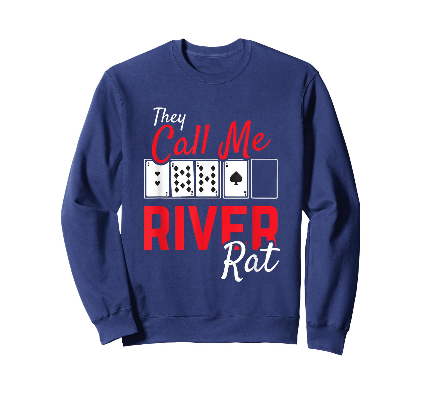 River Rat Poker Funny Texas Holdem Gift T-Shirt