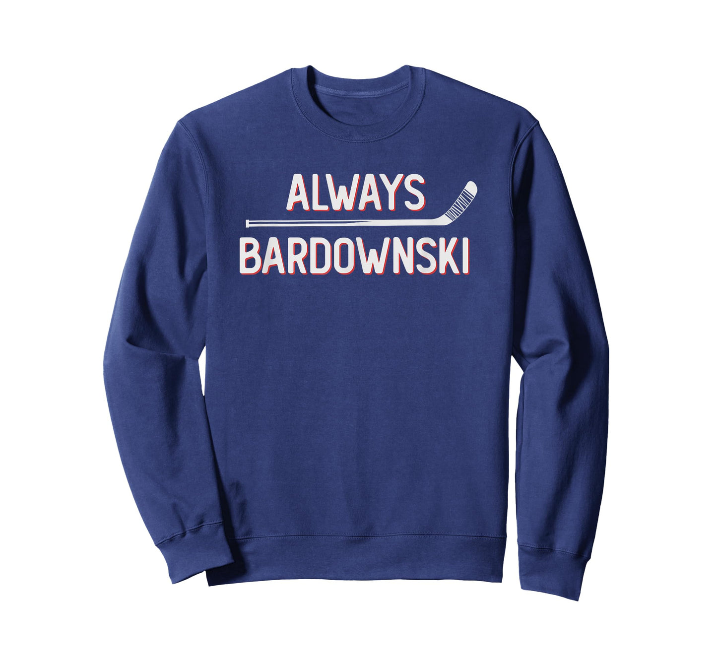 Funny Hockey Always Bardownski Ice Inline Wheel Snipe Celly T-Shirt
