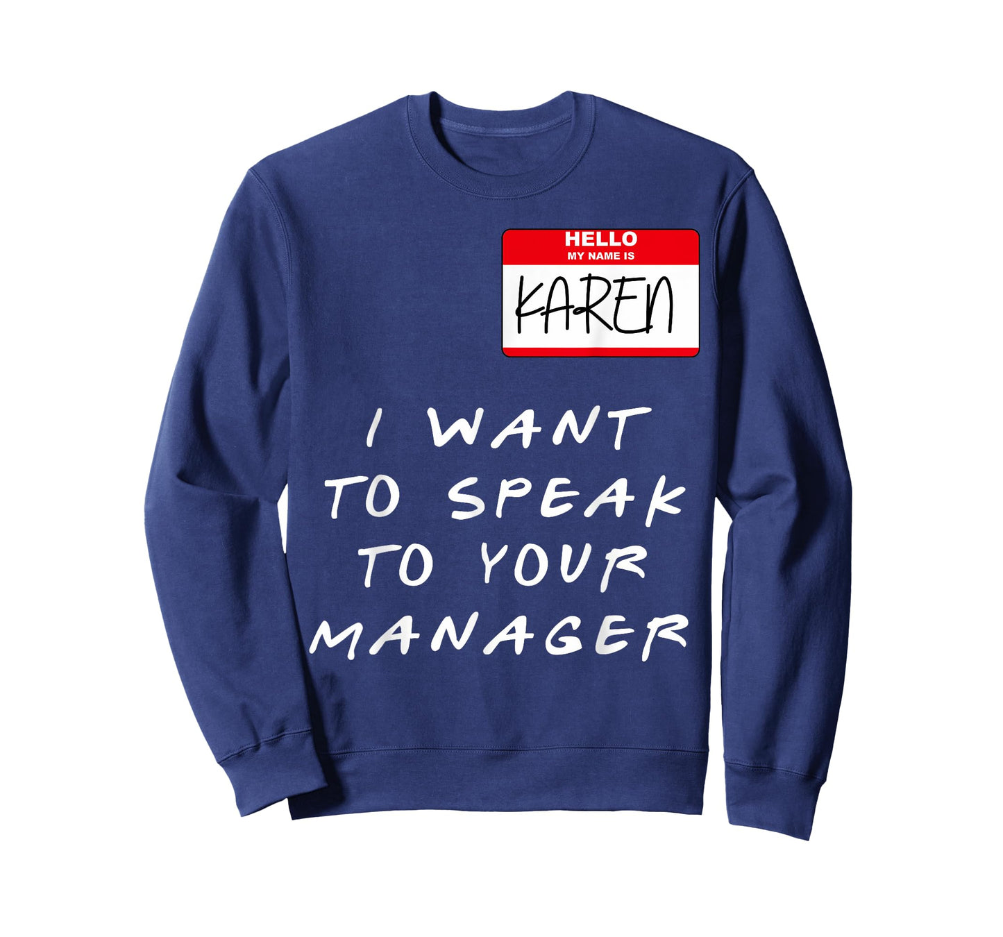hi my name is karen Costume Funny Halloween Women T-Shirt