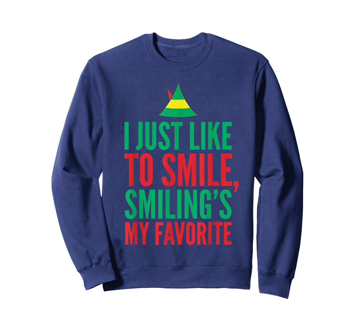 I Just Like to Smile Smiling is my Favorite X-mas T-Shirt