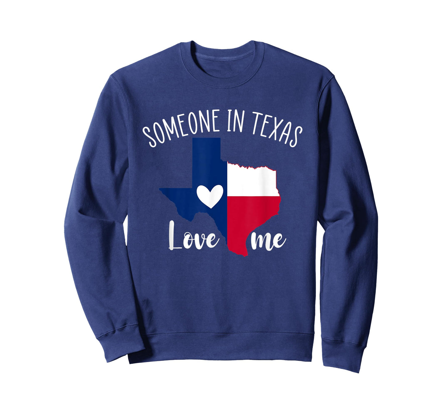 Someone In Texas Loves Me Funny Gift T-Shirt