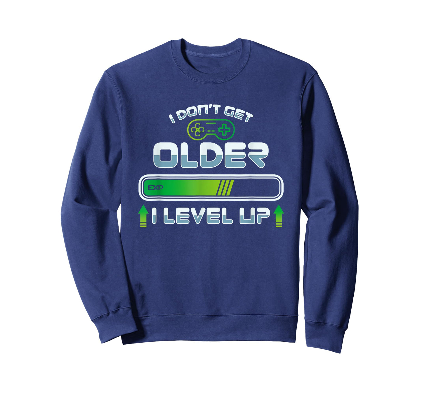 I don't get older I level up - Gaming Gamer Birthday T-Shirt T-Shirt