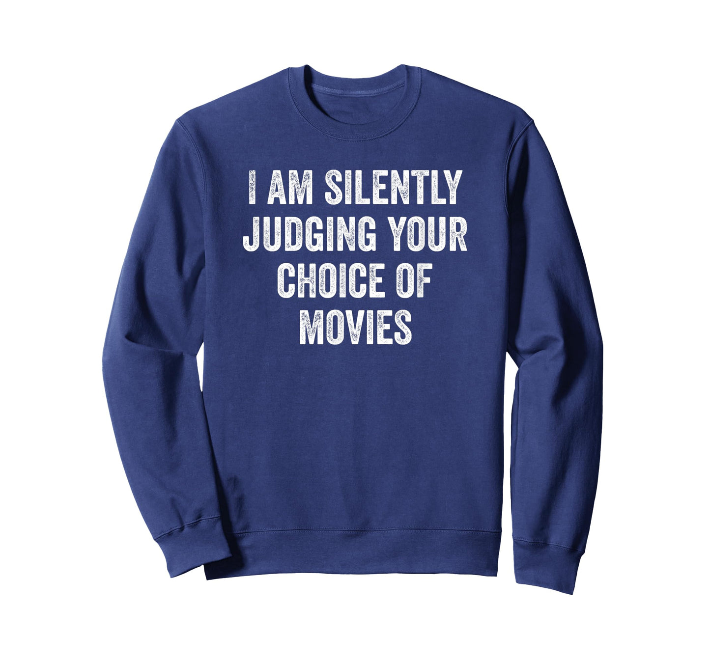 I Am Silently Judging Your Choice Of Movies, Funny Cinema T-Shirt