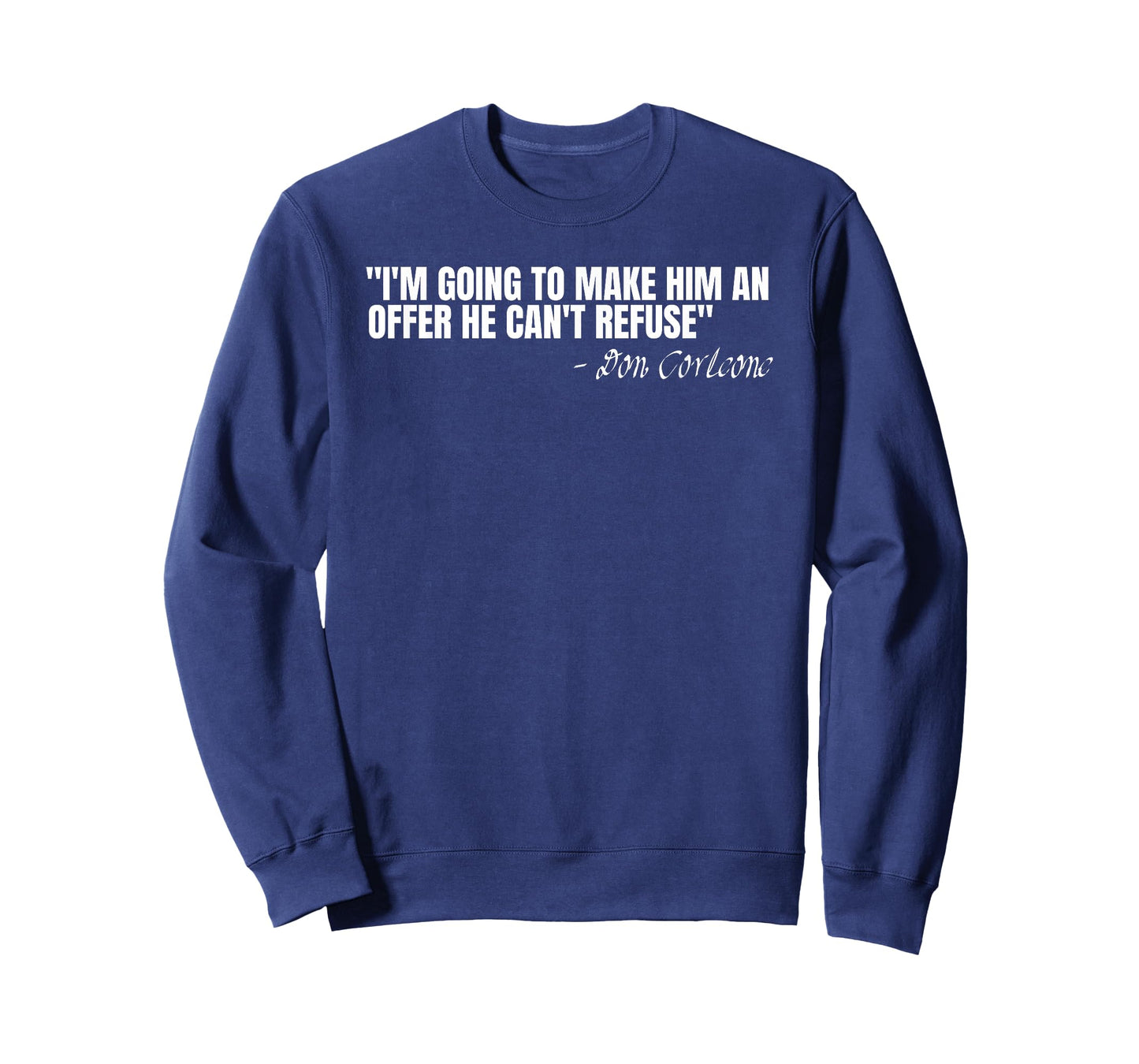 Don Corleone I'm going to make him an offer he can't refuse T-Shirt
