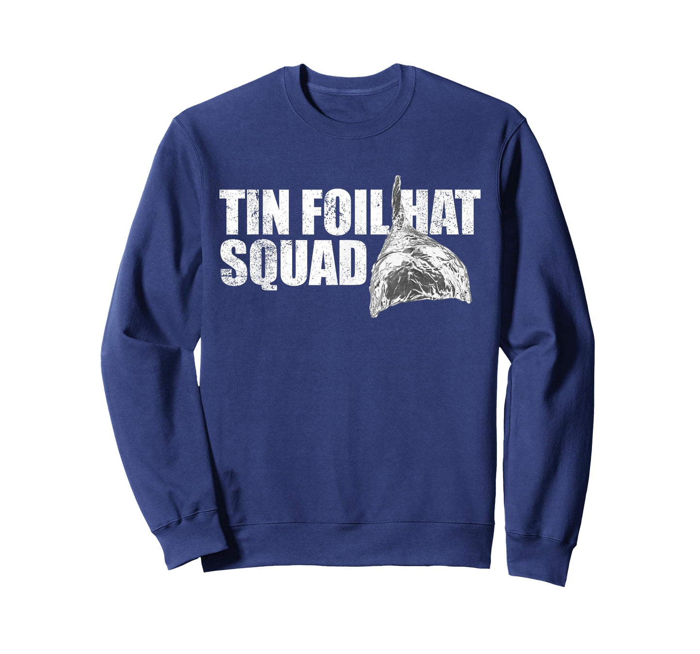 Tin Foil Hat Squad Funny Conspiracy Theory Team Tin Foil Hat T-Shirt