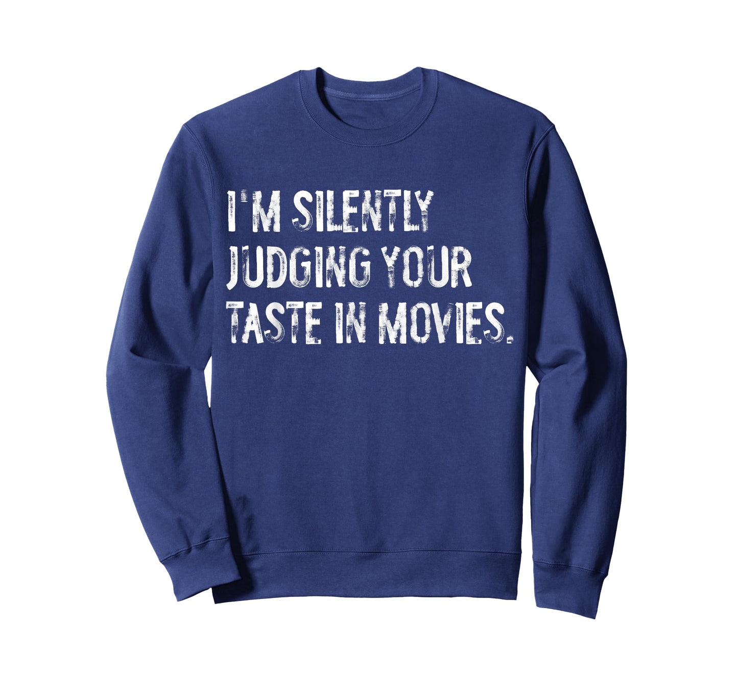 I'm Silently Judging Your Taste In Movies Cinema T-Shirt